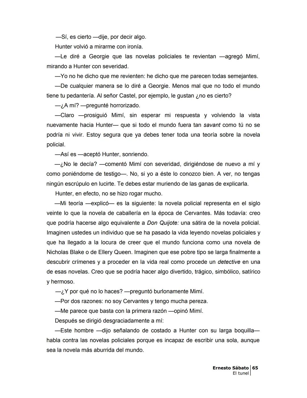 ## EL TÚNEL
ERNESTO SÁBAT0 ÍNDICE
I.
5
II
6
III
8
IV.
9
V
13
VI.
16
VII
19
VIII.
22
IX.
23
X.
28
XI.
30
XII.
31
XIII.
34
XIV
38
XV
39
XVI