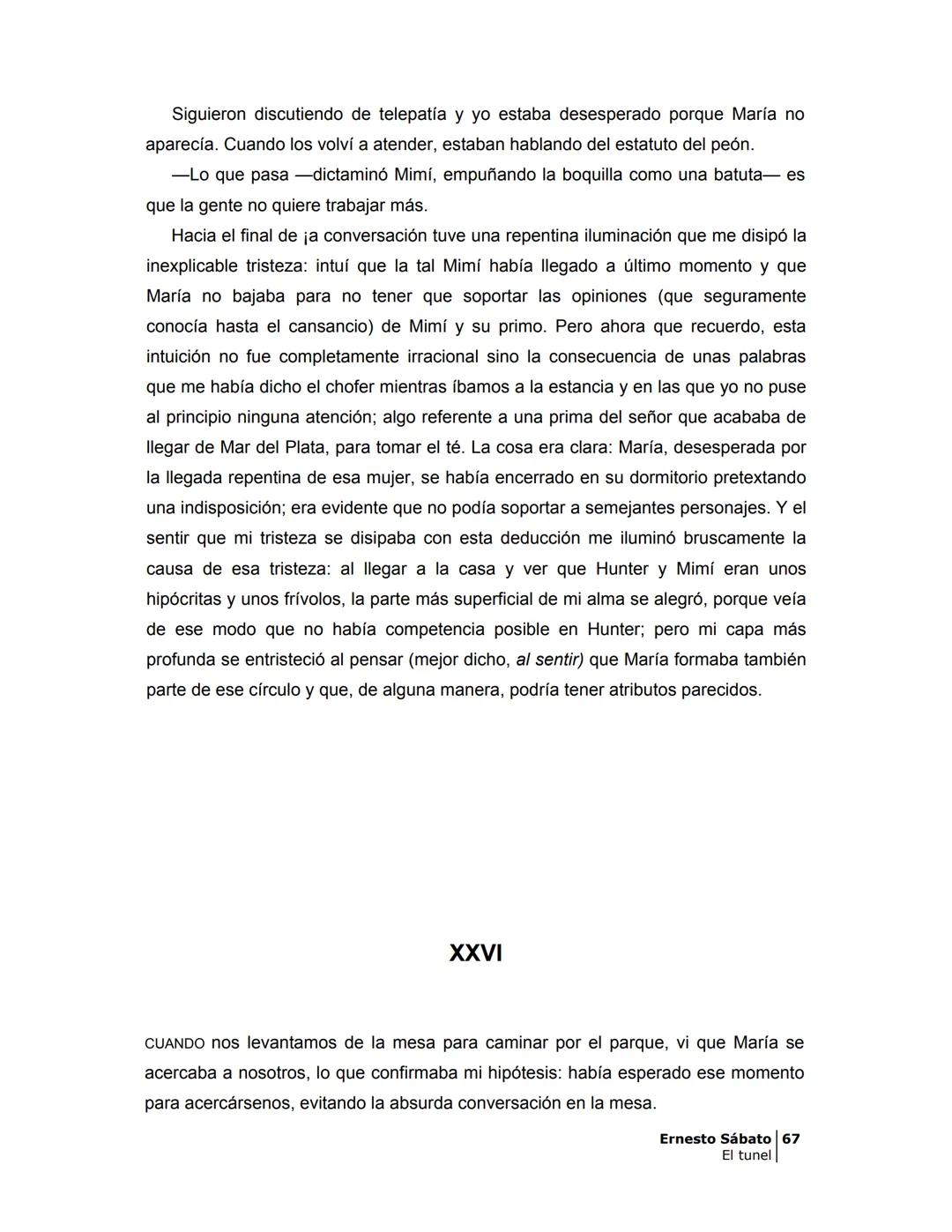 ## EL TÚNEL
ERNESTO SÁBAT0 ÍNDICE
I.
5
II
6
III
8
IV.
9
V
13
VI.
16
VII
19
VIII.
22
IX.
23
X.
28
XI.
30
XII.
31
XIII.
34
XIV
38
XV
39
XVI