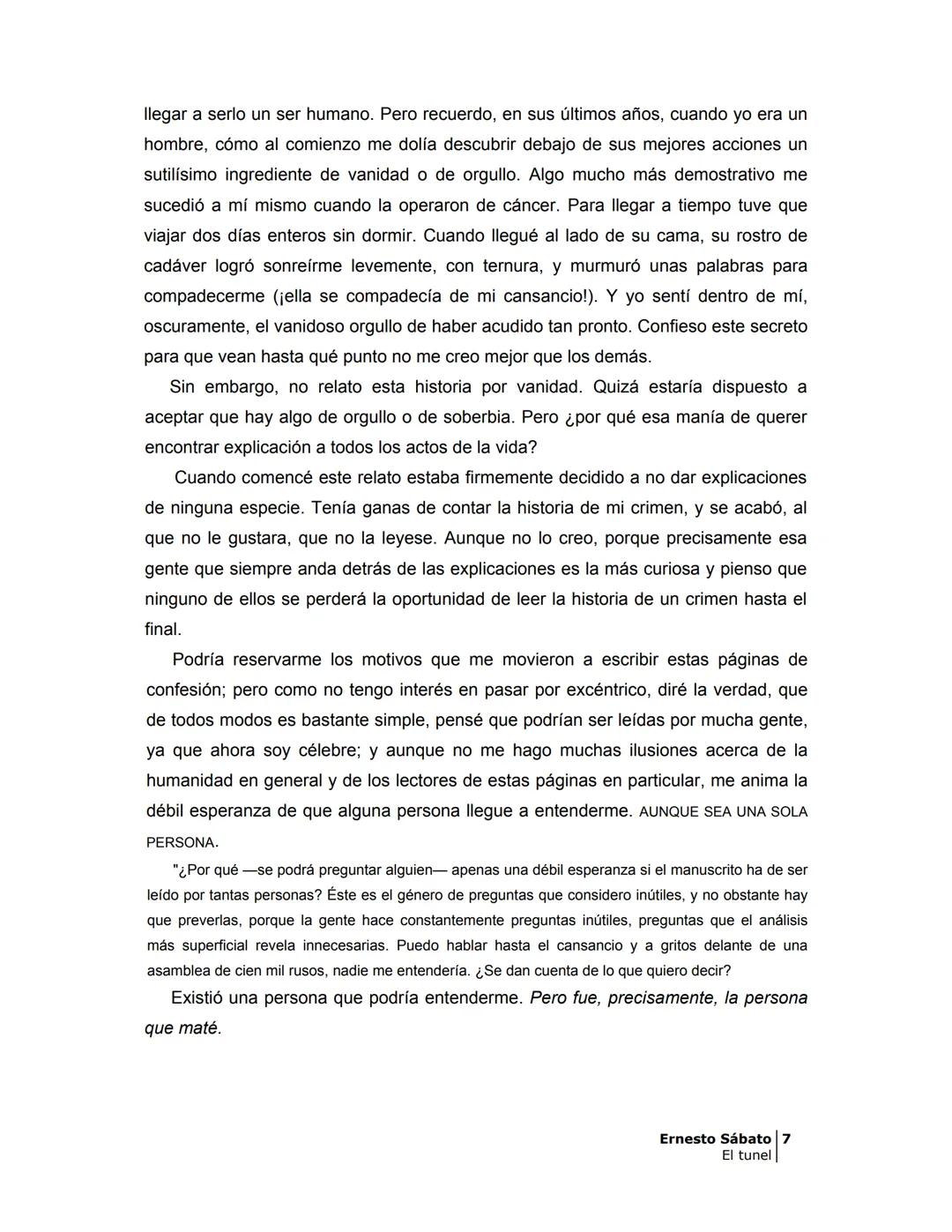 ## EL TÚNEL
ERNESTO SÁBAT0 ÍNDICE
I.
5
II
6
III
8
IV.
9
V
13
VI.
16
VII
19
VIII.
22
IX.
23
X.
28
XI.
30
XII.
31
XIII.
34
XIV
38
XV
39
XVI