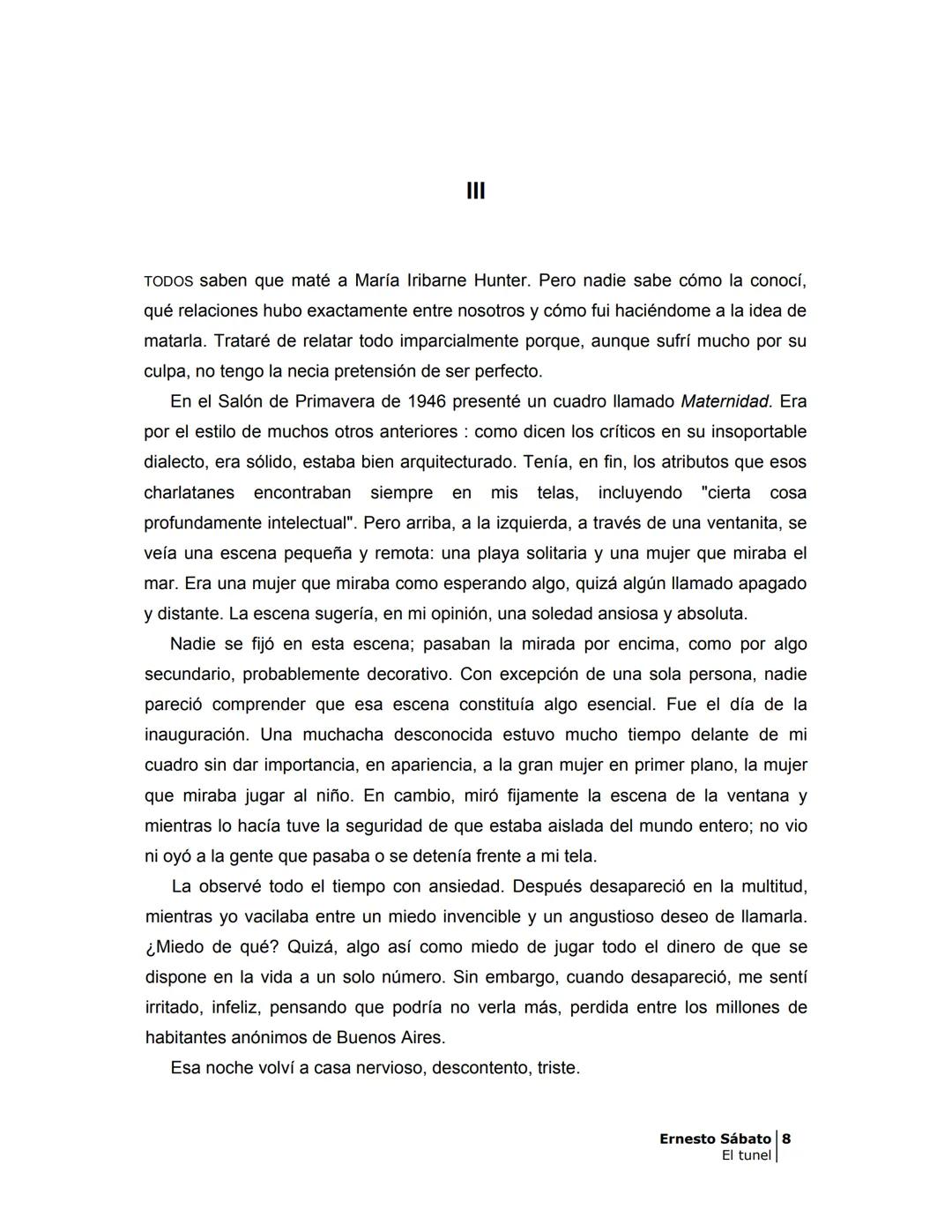 ## EL TÚNEL
ERNESTO SÁBAT0 ÍNDICE
I.
5
II
6
III
8
IV.
9
V
13
VI.
16
VII
19
VIII.
22
IX.
23
X.
28
XI.
30
XII.
31
XIII.
34
XIV
38
XV
39
XVI