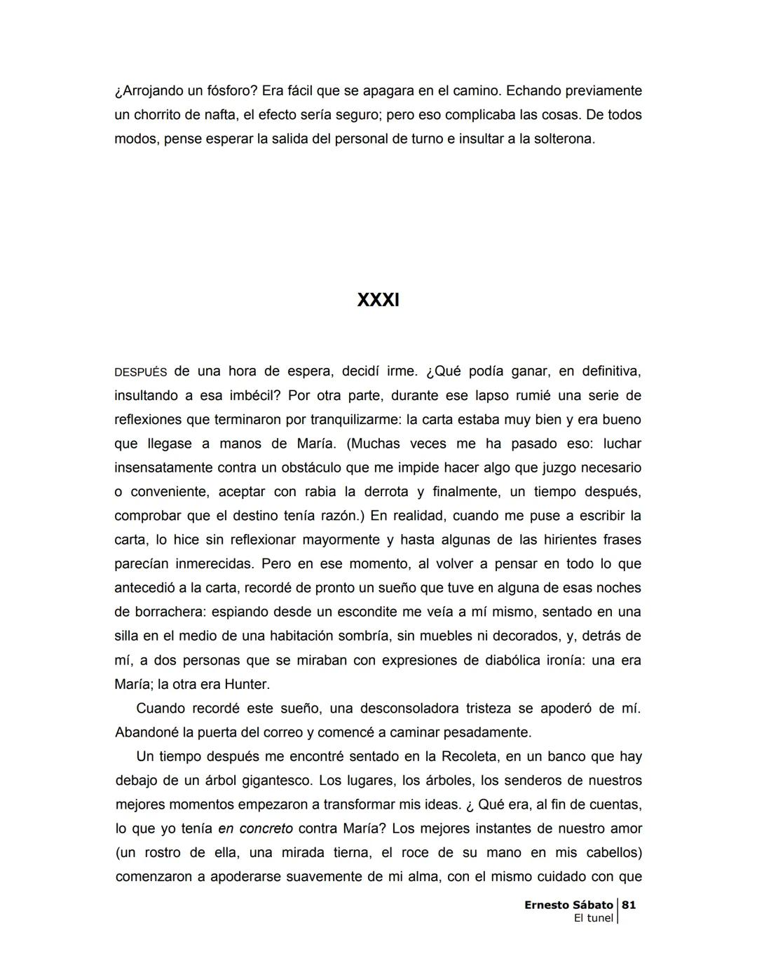 ## EL TÚNEL
ERNESTO SÁBAT0 ÍNDICE
I.
5
II
6
III
8
IV.
9
V
13
VI.
16
VII
19
VIII.
22
IX.
23
X.
28
XI.
30
XII.
31
XIII.
34
XIV
38
XV
39
XVI