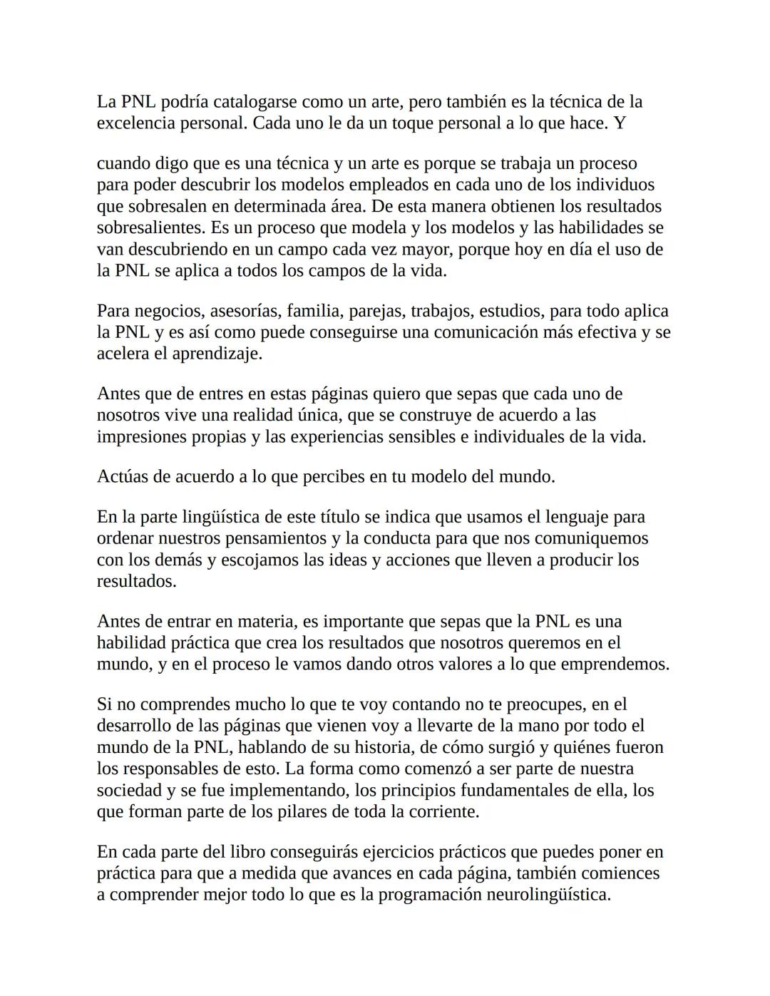 PNL
PARA PRINCIPIANTES
CLAVES PARA PERSUADIR, INFLUIR Y
ALCANZAR TU SUPERACIÓN PERSONAL
ZAID ASHER PNL
PARA PRINCIPIANTES
CLAVES PARA PERSU