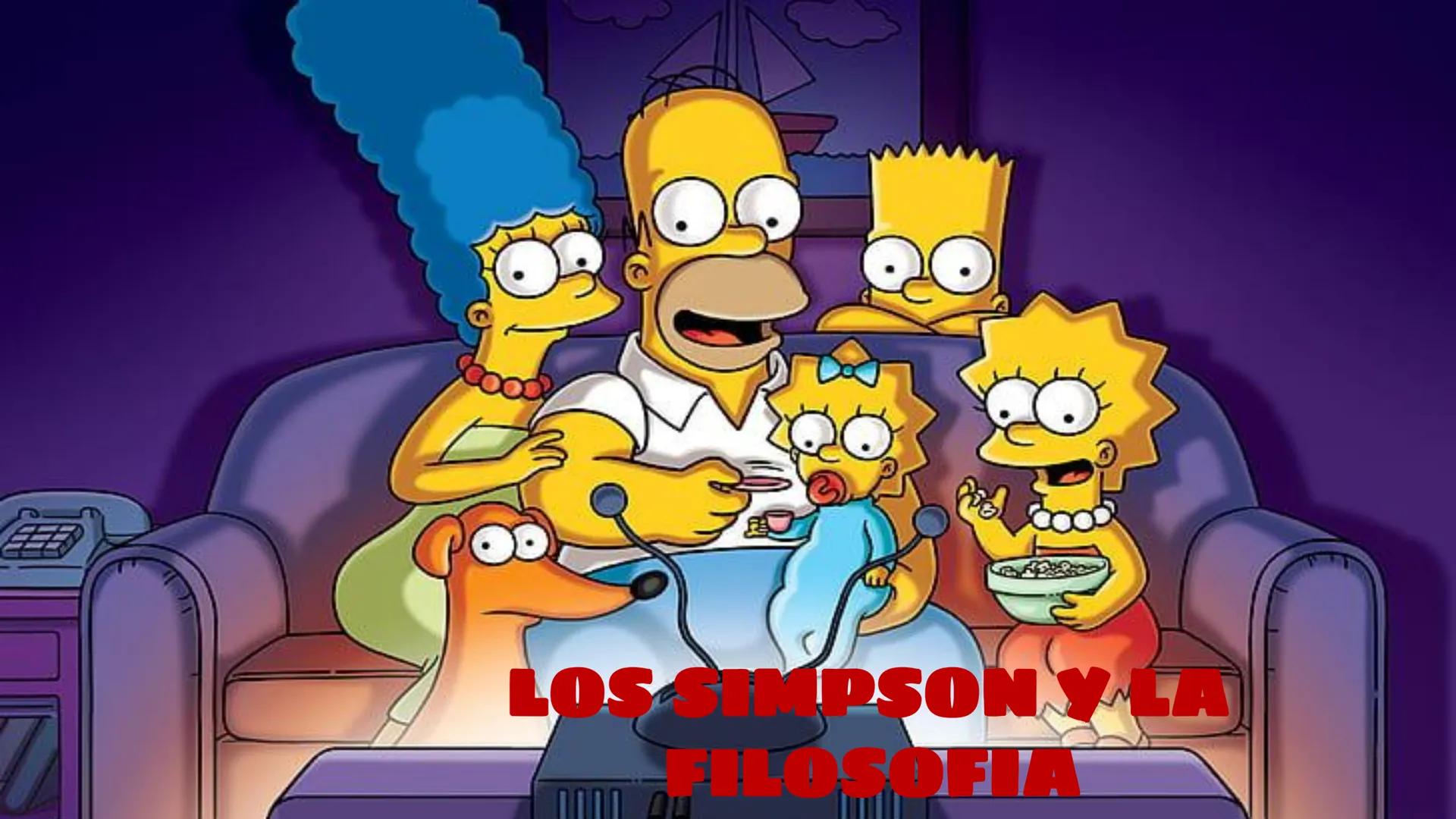 LOS SIMPSON Y LA
FILOSOFIA ## OBJETIVO
Reflexionar en
torno a los
problemas
filosóficos
presentes en la
serie y película
de los Simpson
fom