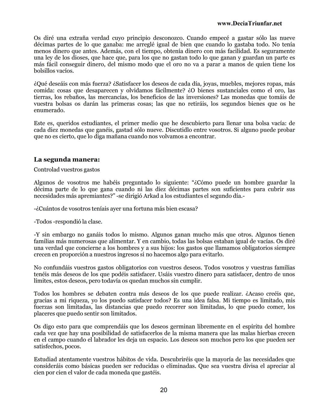 George S.
Clason
El hombre
Más rico de
Babilonia
www.DecidaTriunfar.net
G-libro
¡Regala
este
e-libro!
Enviało por
email a amigos,
filiares,
