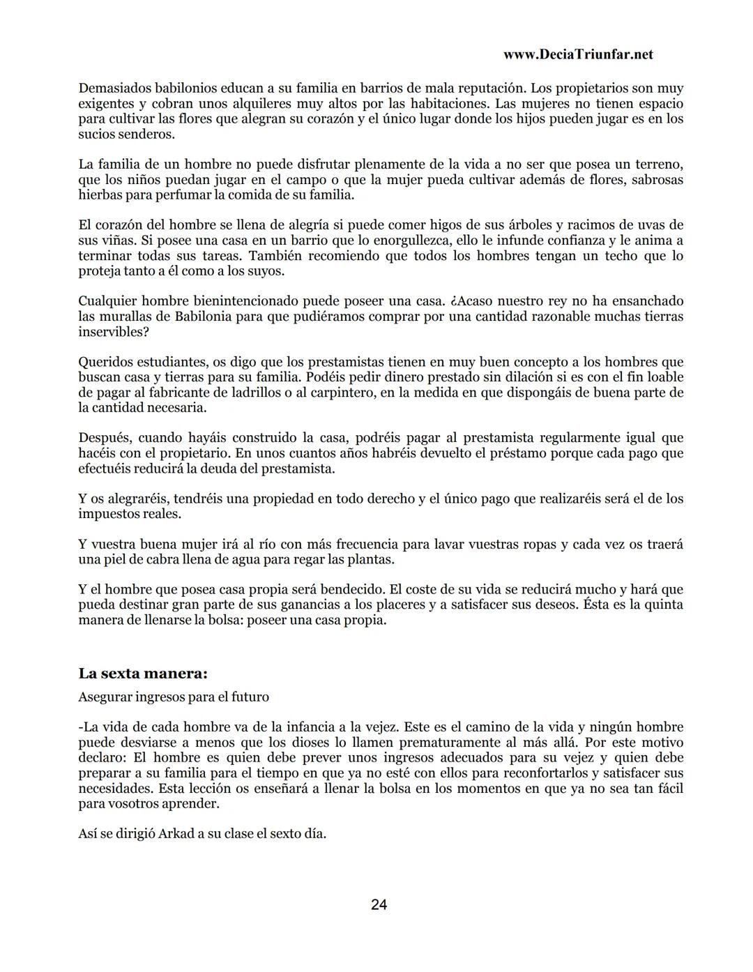 George S.
Clason
El hombre
Más rico de
Babilonia
www.DecidaTriunfar.net
G-libro
¡Regala
este
e-libro!
Enviało por
email a amigos,
filiares,