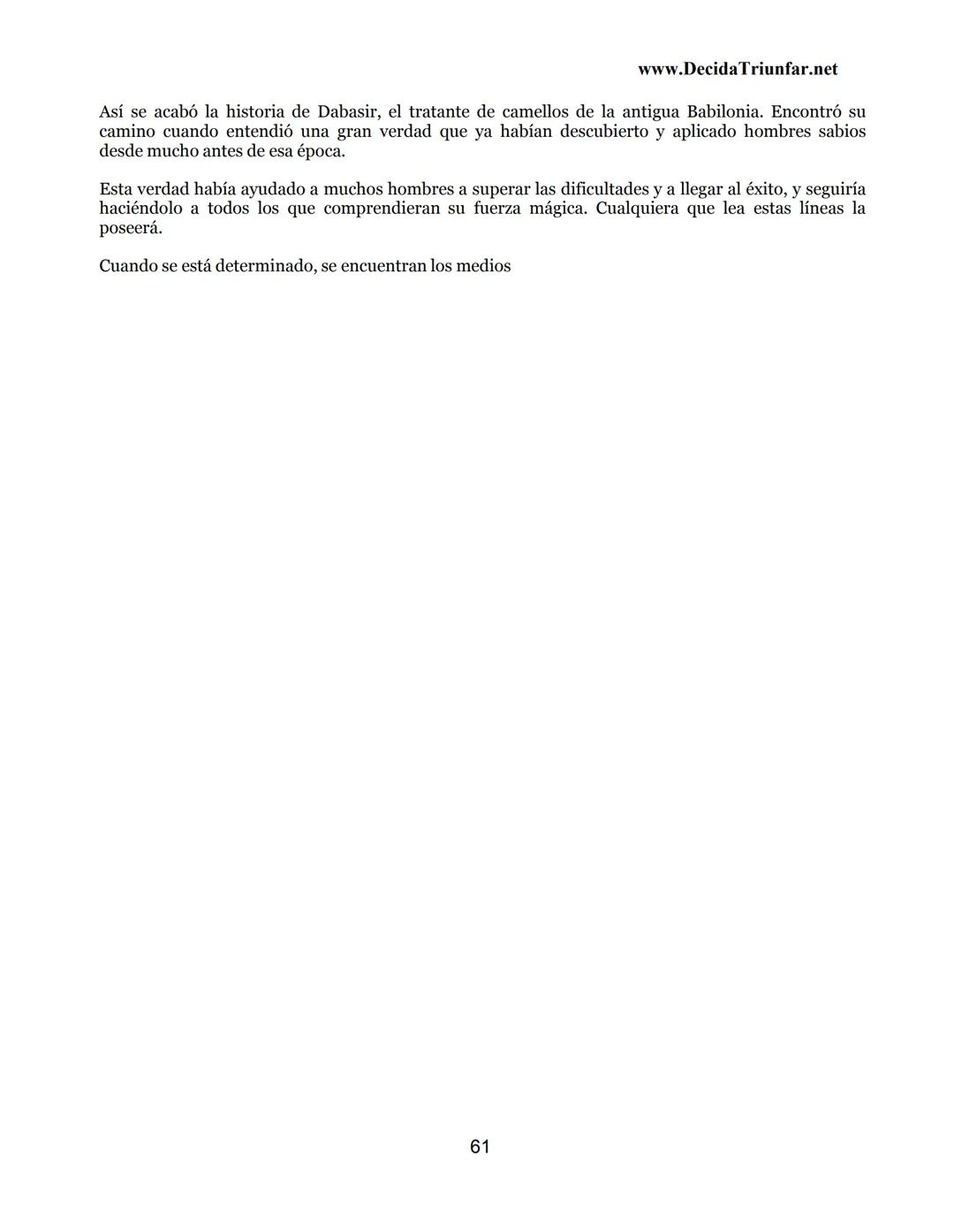 George S.
Clason
El hombre
Más rico de
Babilonia
www.DecidaTriunfar.net
G-libro
¡Regala
este
e-libro!
Enviało por
email a amigos,
filiares,