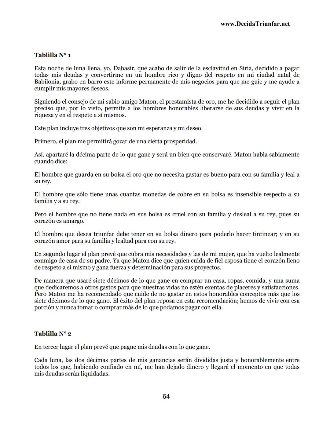 George S.
Clason
El hombre
Más rico de
Babilonia
www.DecidaTriunfar.net
G-libro
¡Regala
este
e-libro!
Enviało por
email a amigos,
filiares,