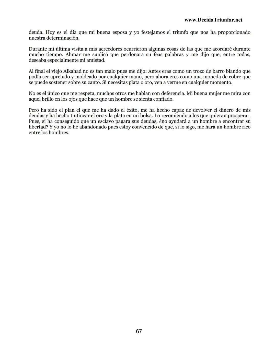 George S.
Clason
El hombre
Más rico de
Babilonia
www.DecidaTriunfar.net
G-libro
¡Regala
este
e-libro!
Enviało por
email a amigos,
filiares,