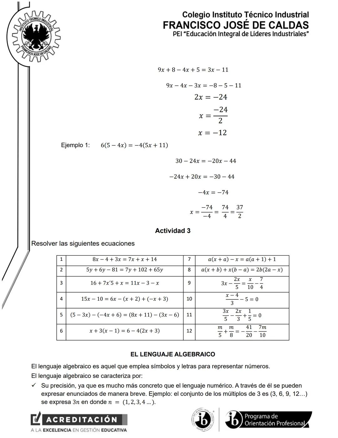 # Colegio Instituto Técnico Industrial
# FRANCISCO JOSÉ DE CALDAS
# PEI "Educación Integral de Líderes Industriales"
# G11T3 SOLUCIÓN DE EC