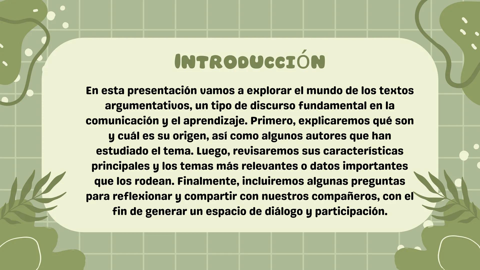 ## EL TEXTO
## ARGUMENTATIVO
Karen Codina - Violeta Barrera. INDICE
• introducción.
• ¿Qué es?.
• Origen.
• Características.
• Datos
• Con