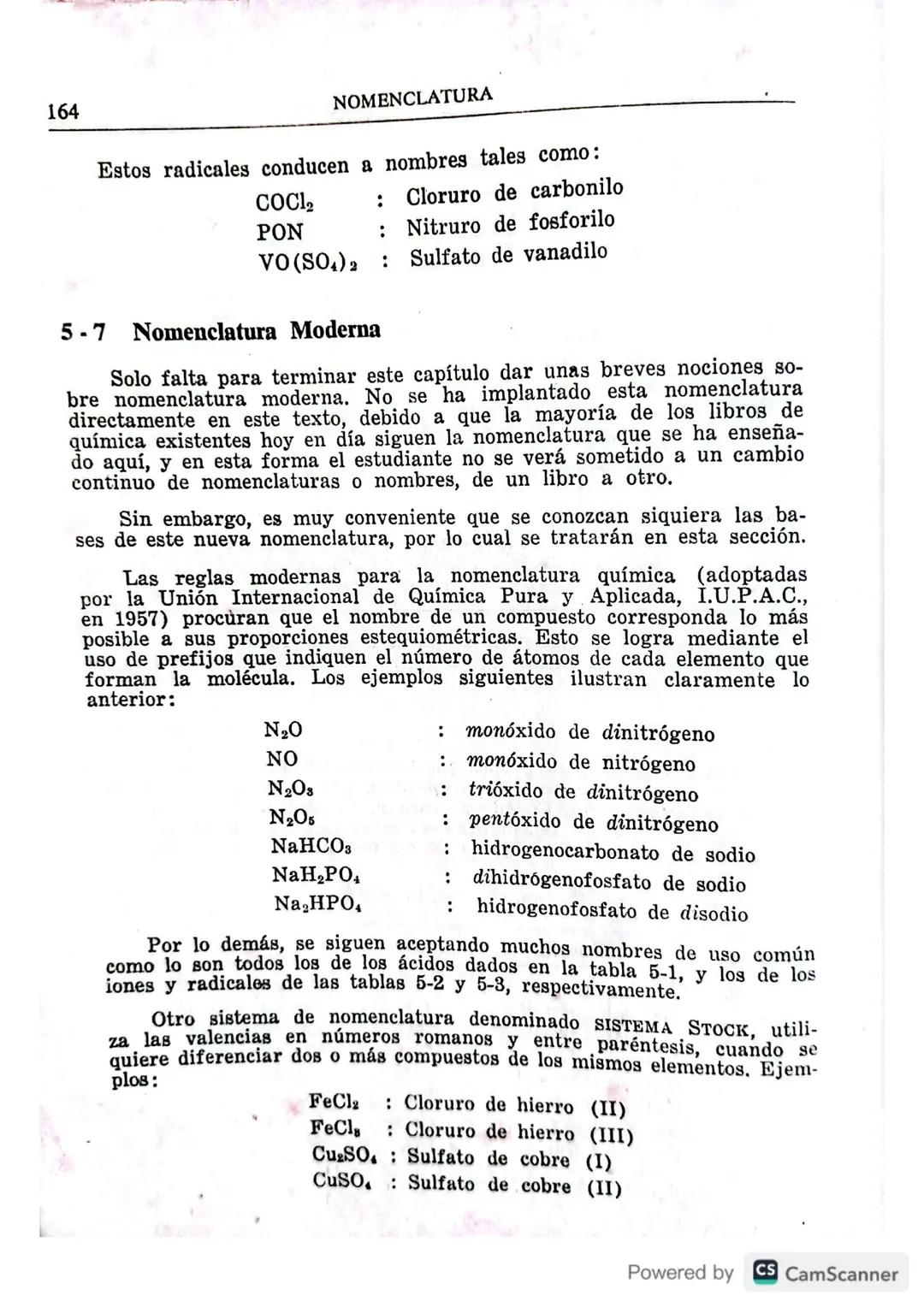La nomenclatura química es el medio de que nos valemos para
nombrar los compuestos. Antiguamente las diversas sustancias recibían
nombres ca