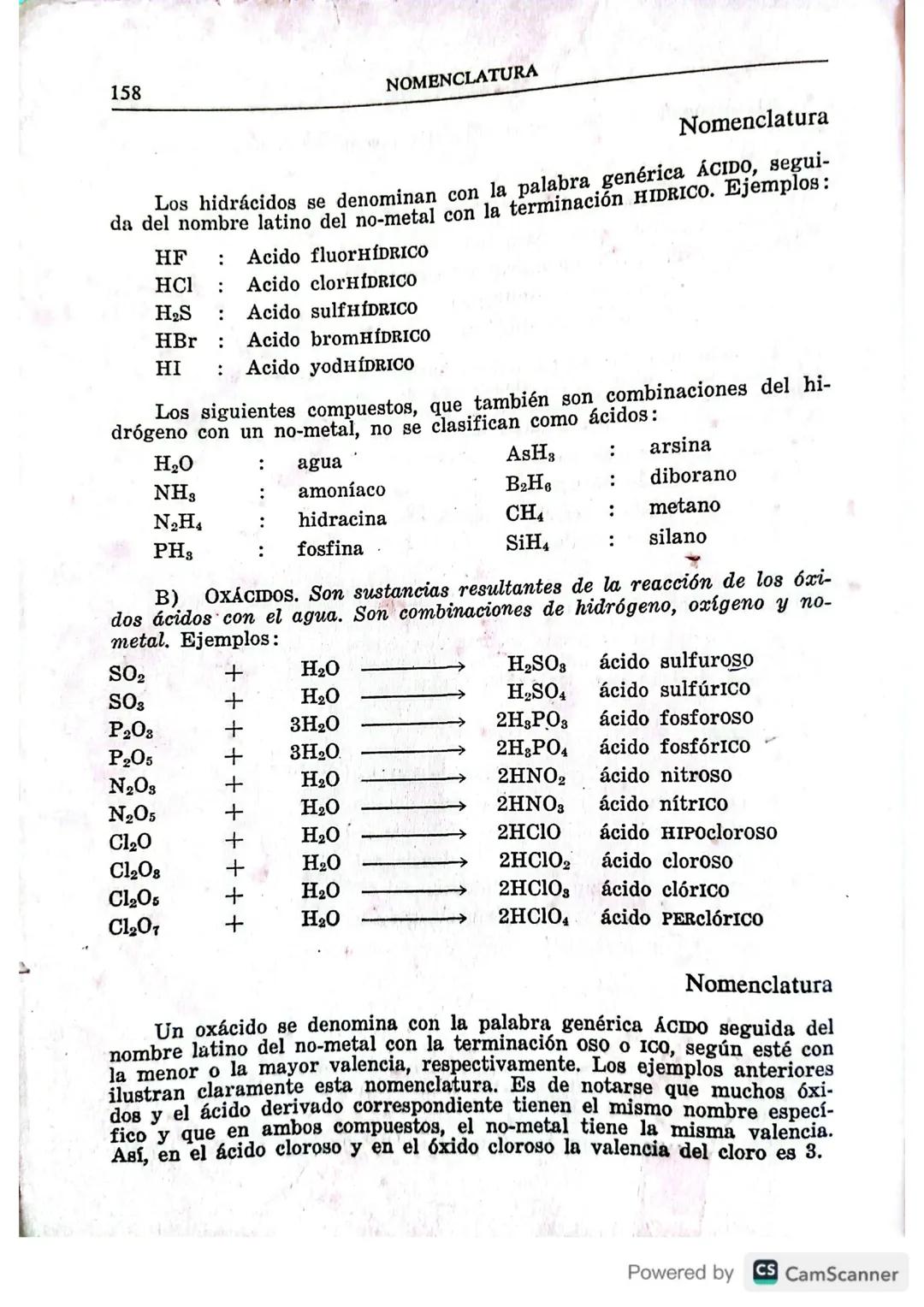 La nomenclatura química es el medio de que nos valemos para
nombrar los compuestos. Antiguamente las diversas sustancias recibían
nombres ca