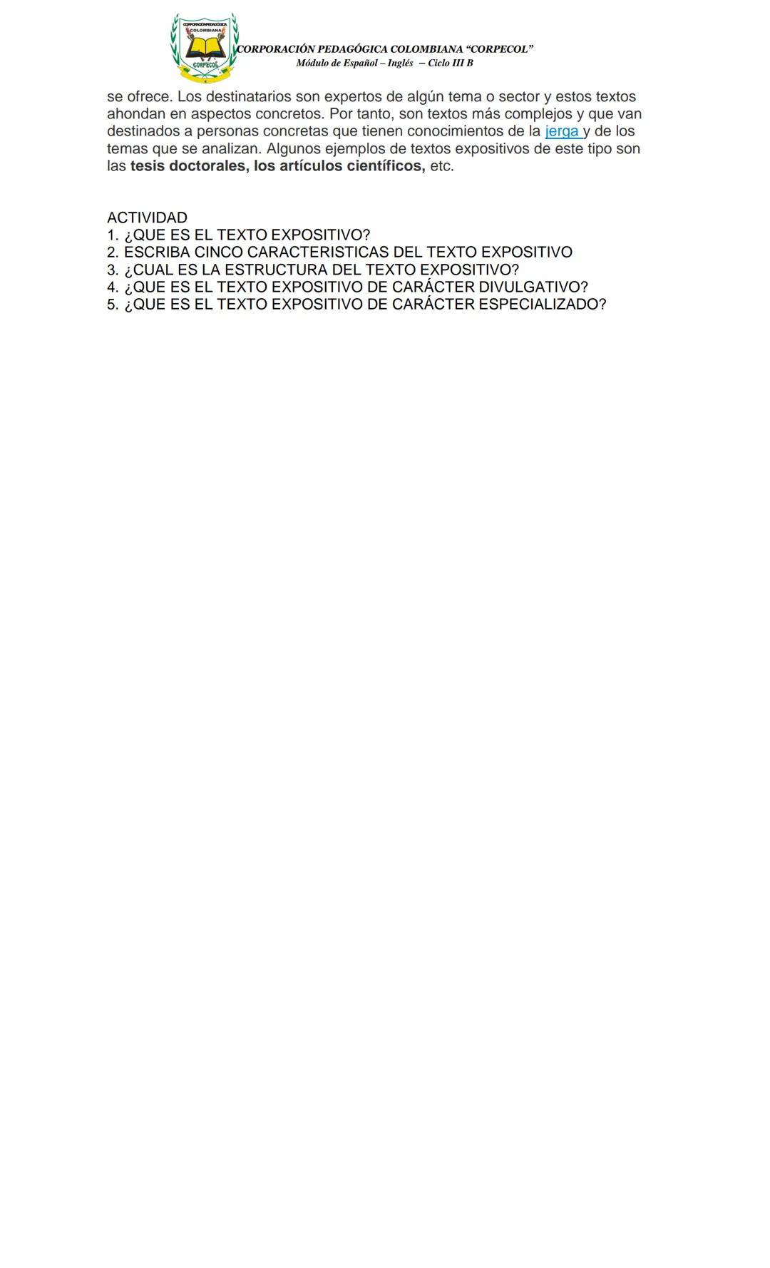 CORPORACIÓN PEDAGÓGICA COLOMBIANA "CORPECOL"
Módulo de Español - Inglés Ciclo III B
CORPORACIÓN PEDAGÓGICA COLOMBIANA "CORPECOL"
| CICLO