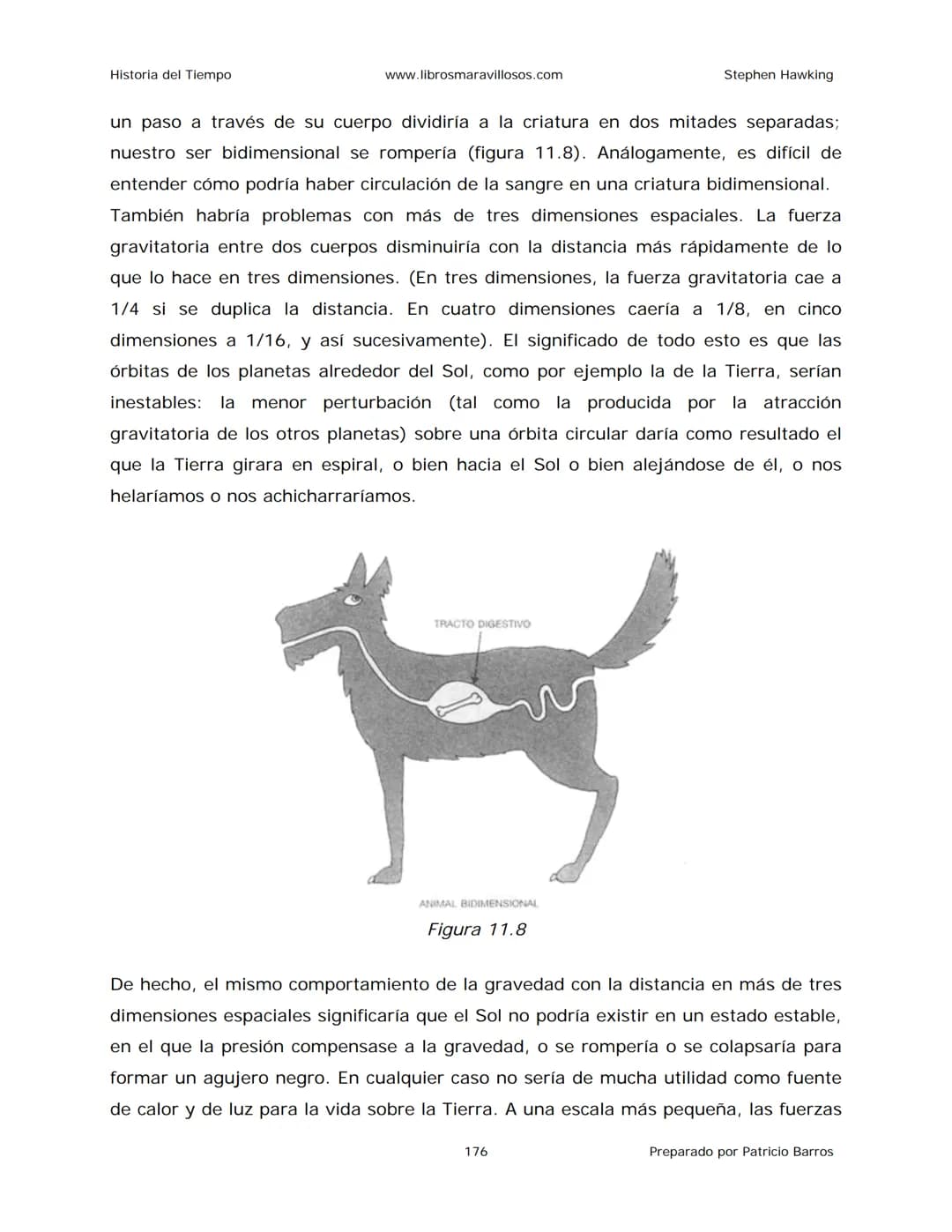Historia del Tiempo
www.librosmaravillosos.com
Stephen Hawking
Stephen W. Hawking
HISTORIA
DEL TIEMPO
Del big bang a los agujeros negro