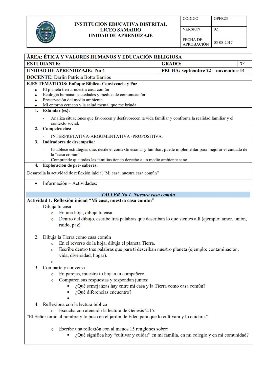 # INSTITUCION EDUCATIVA DISTRITAL
# LICEO SAMARIO
# UNIDAD DE APRENDIZAJE
CÓDIGO GPFR23
VERSION 02
FECHA DE
APROBACIÓN 05-08-2017
ÁREA: