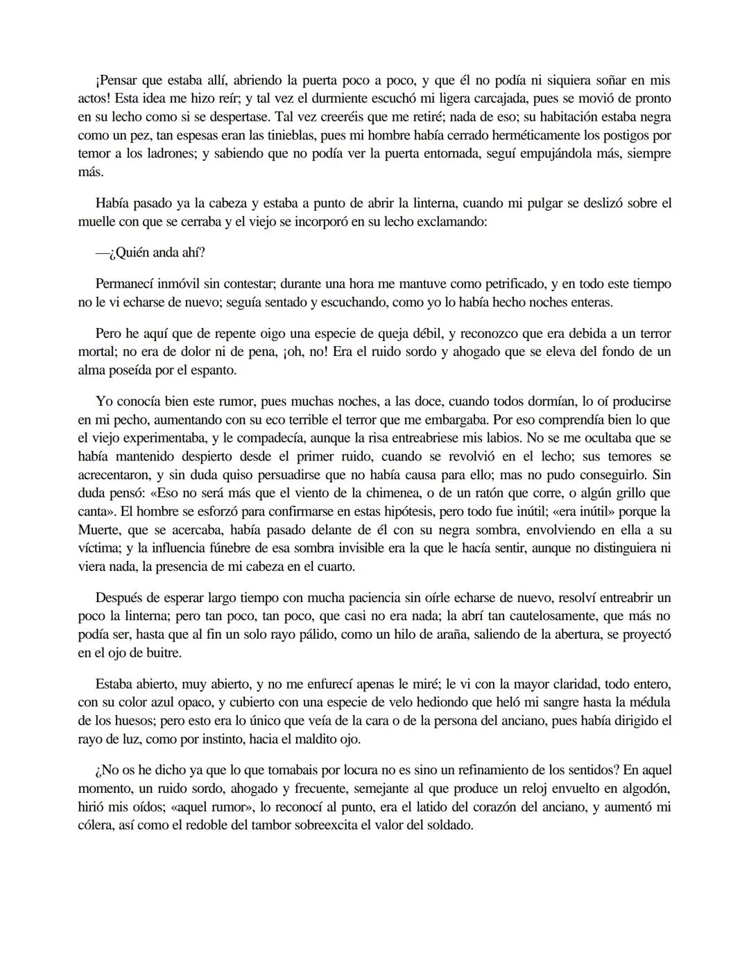 # EL CORAZÓN DELATOR
EDGAR ALLAN POE
¡Es verdad! Soy muy nervioso, horrorosamente nervioso, siempre lo fui, pero, ¿por qué pretendéis que