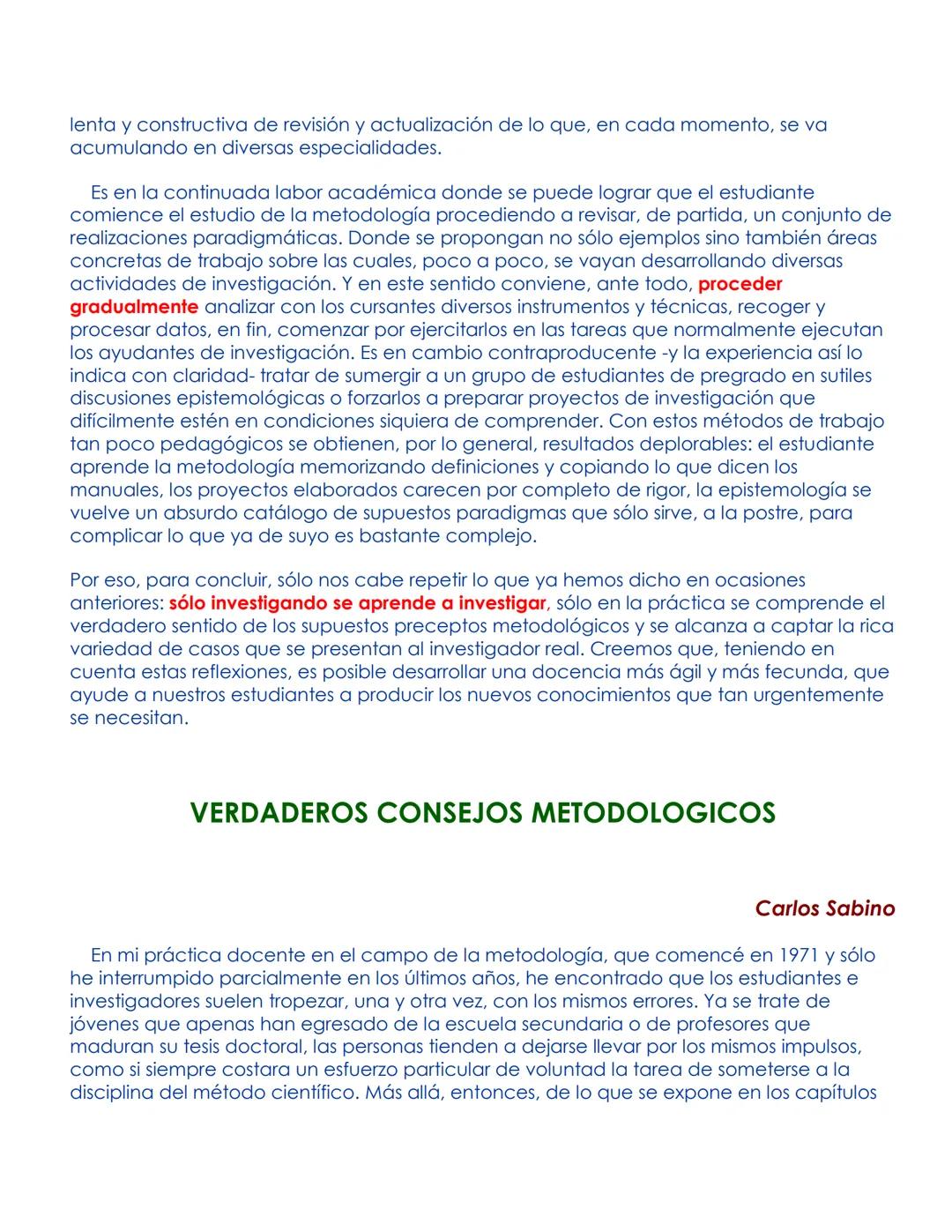 # EL PROCESO DE INVESTIGACION
Carlos Sabino
Ed. Panapo, Caracas, 1992, 216 págs.
Publicado también por Ed. Panamericana, Bogotá, y Ed. Lu