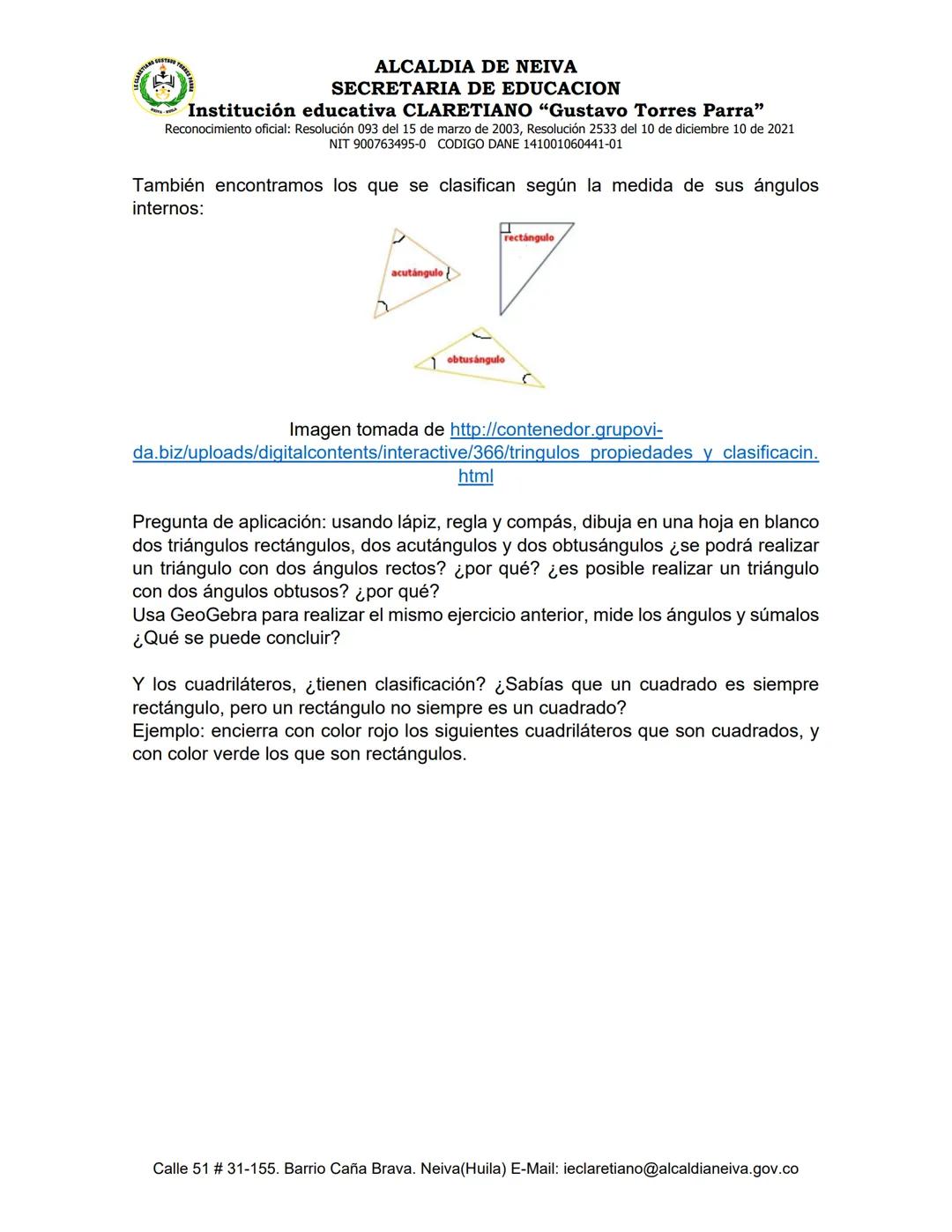 # ALCALDIA DE NEIVA
SECRETARIA DE EDUCACION
Institución educativa CLARETIANO "Gustavo Torres Parra"
Reconocimiento oficial: Resolución 093 d