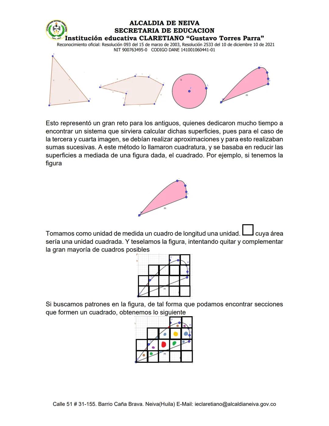 # ALCALDIA DE NEIVA
SECRETARIA DE EDUCACION
Institución educativa CLARETIANO "Gustavo Torres Parra"
Reconocimiento oficial: Resolución 093 d