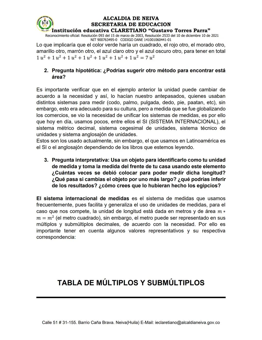 # ALCALDIA DE NEIVA
SECRETARIA DE EDUCACION
Institución educativa CLARETIANO "Gustavo Torres Parra"
Reconocimiento oficial: Resolución 093 d