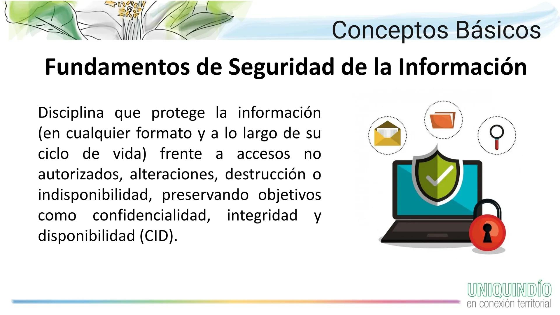 UNIVERSIDAD
DEL QUINDÍO
Res.MEN 014915- 02 AGO 2022
RENOVACIÓN ACREDITACIÓN
# Seguridad de la Información
Docente: Jaime Alberto Llano Cha