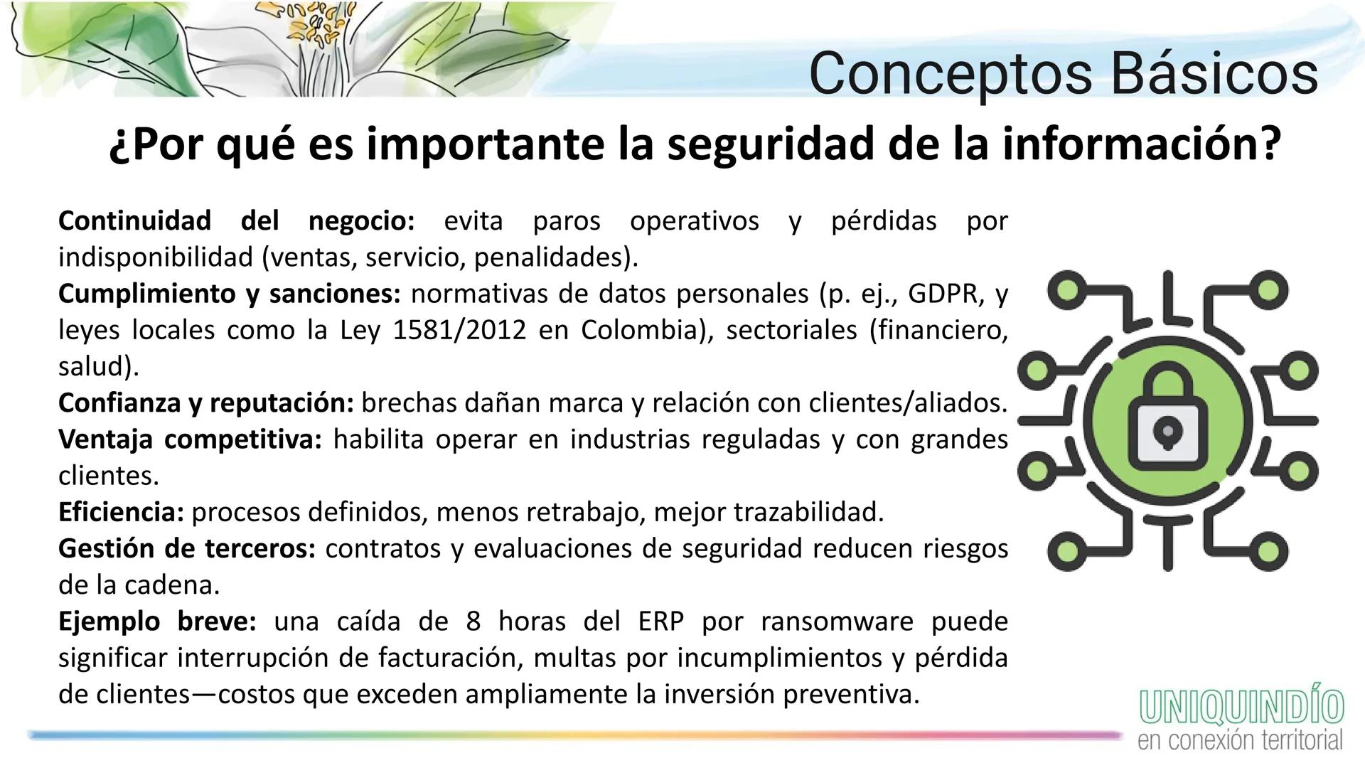 UNIVERSIDAD
DEL QUINDÍO
Res.MEN 014915- 02 AGO 2022
RENOVACIÓN ACREDITACIÓN
# Seguridad de la Información
Docente: Jaime Alberto Llano Cha
