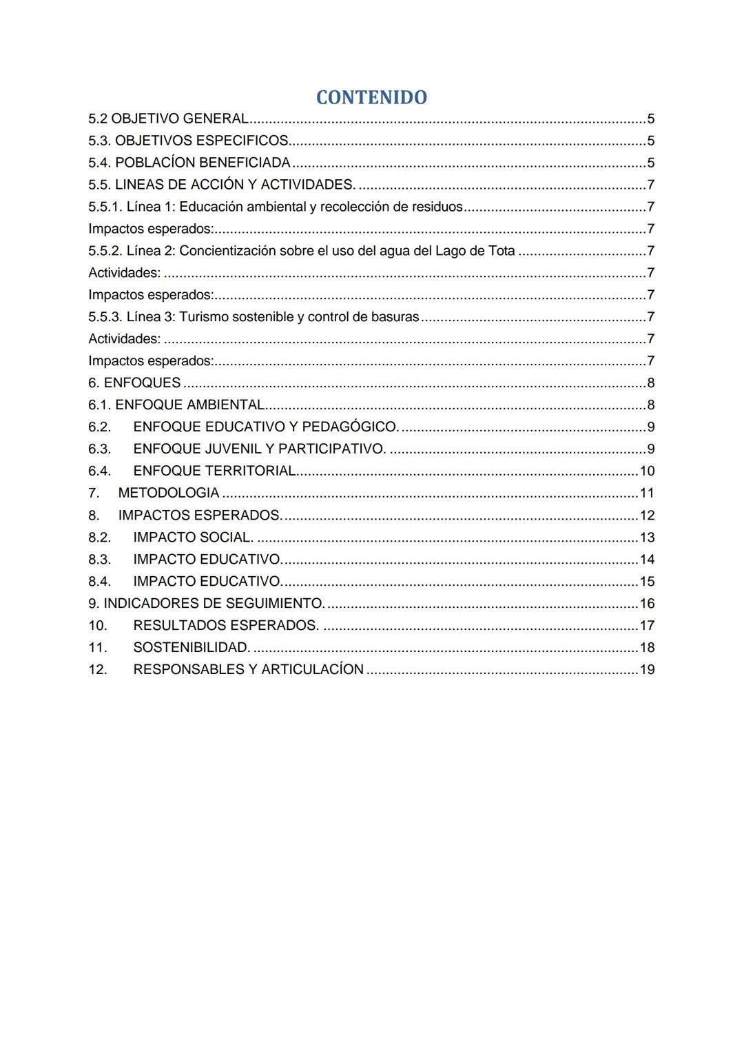 EJE 5; MEDIO AMBIENTE Y TERRITORIO
Consejo Municipal de Juventud - Periodo 2026-2029
Nombre del proyecto:
Juventud Consciente: Ambiente,