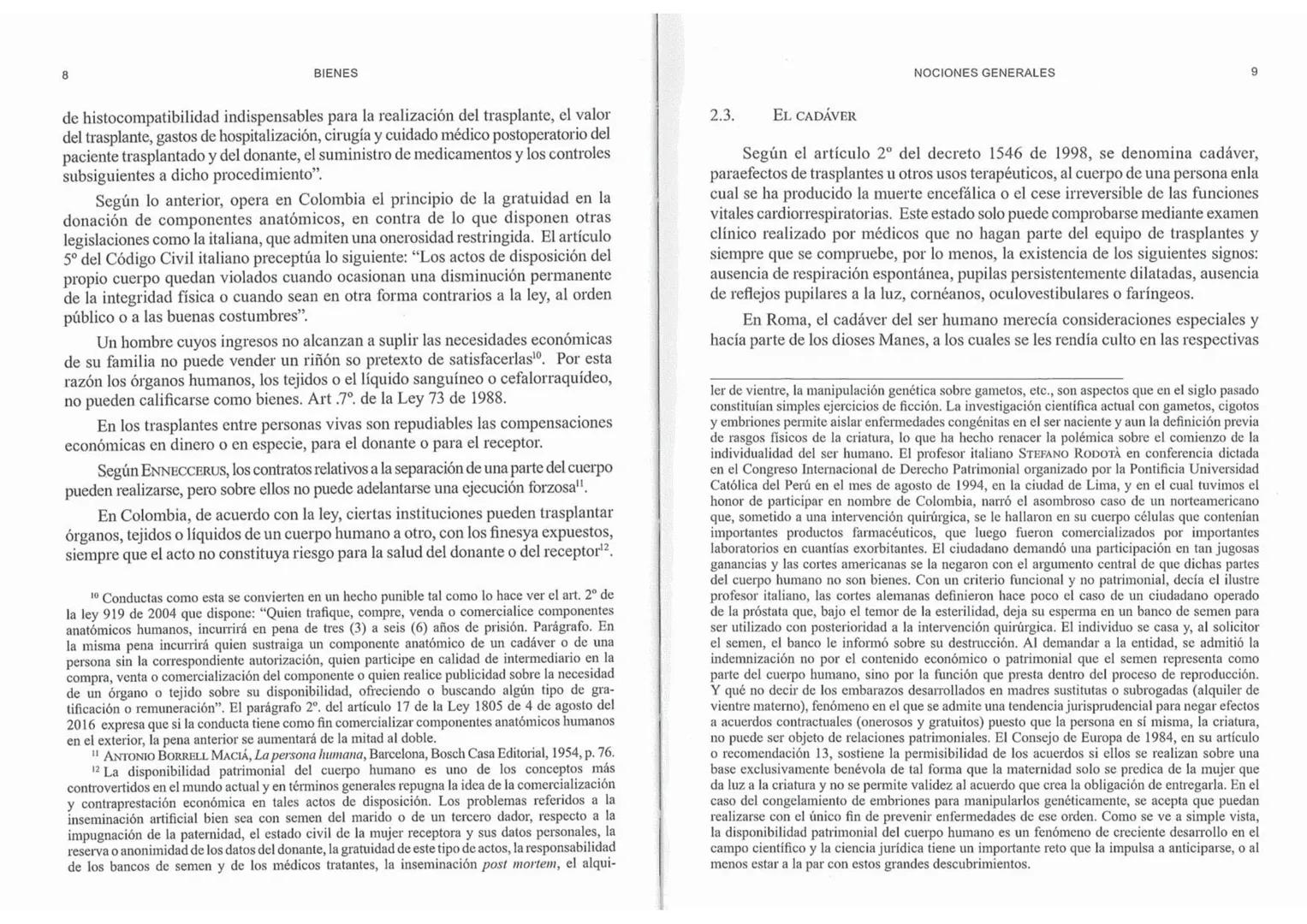 # CAPÍTULO I
NOCIONES GENERALES
Sección I. Concepto de bien
1. COSA Y BIEN
El término "cosa", desde el punto de vista ontológico, tiene d