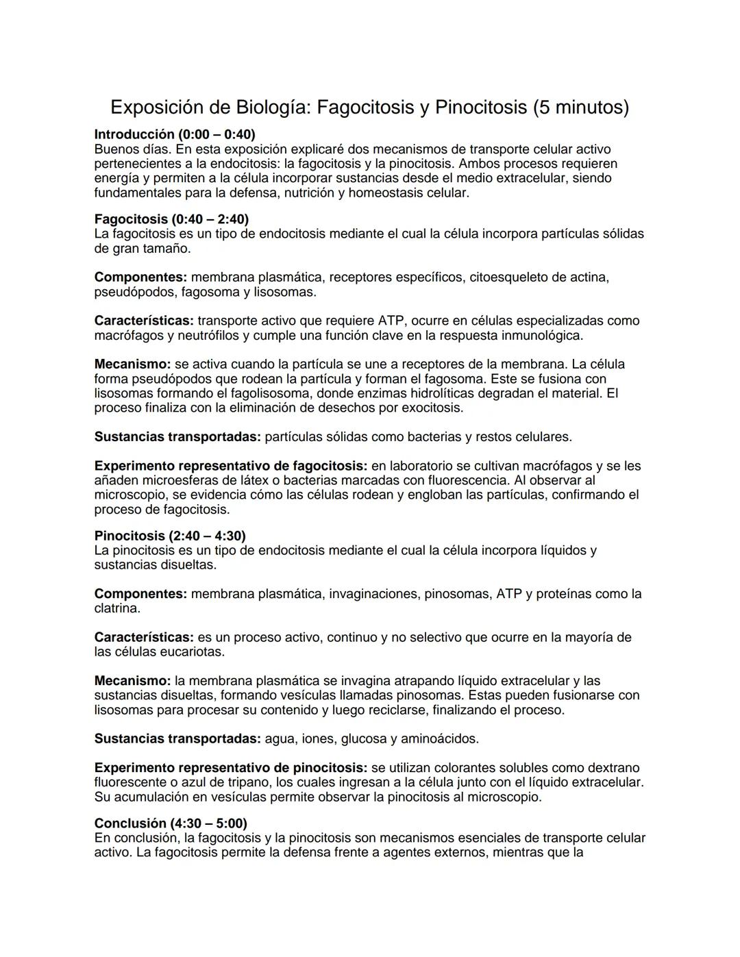 # Exposición de Biología: Fagocitosis y Pinocitosis (5 minutos)
Introducción (0:00 - 0:40)
Buenos días. En esta exposición explicaré dos m