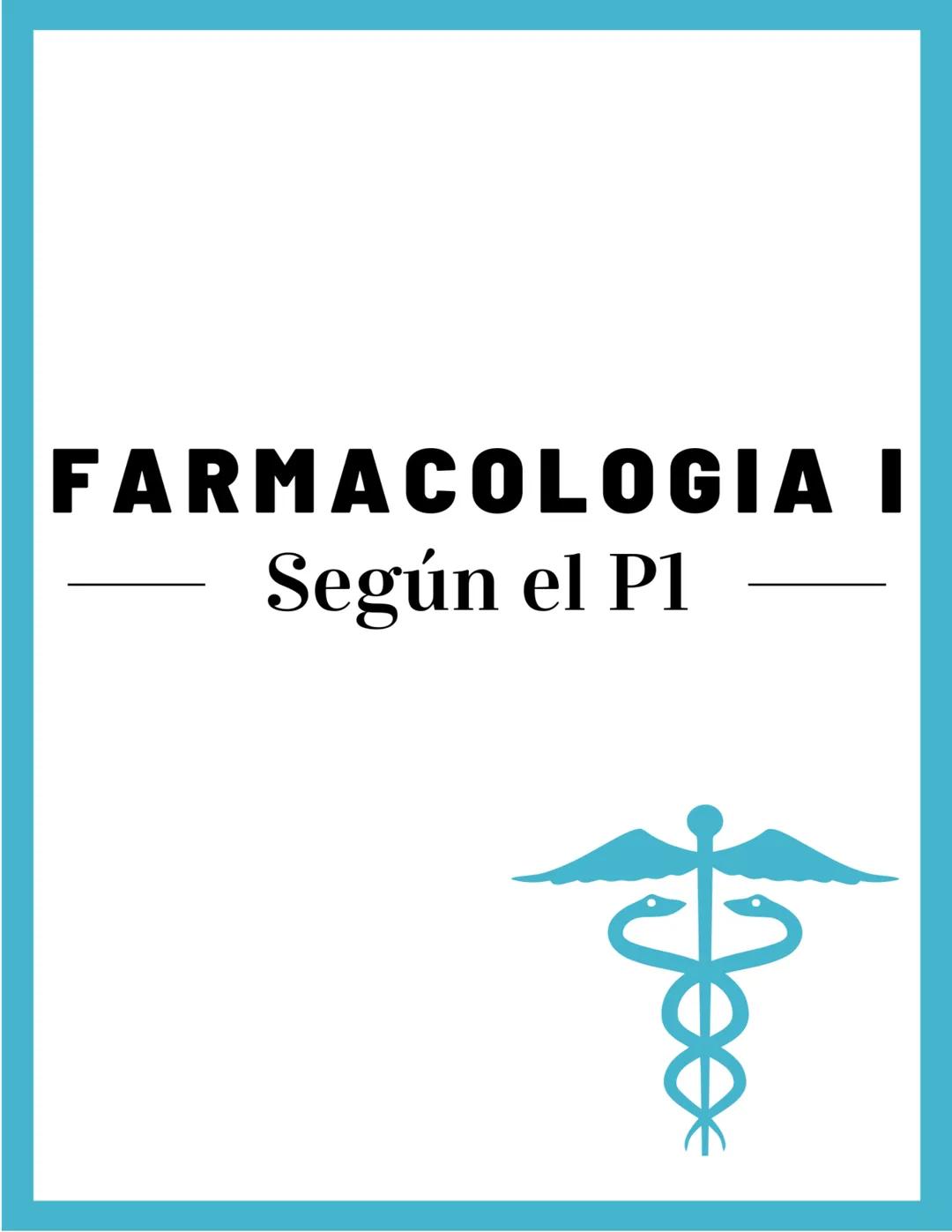 # FARMACOLOGIA I
--- Según el P1 --- # Farmacología I Según el P1
## Actividad Orientadora 1
### Introducción a la Farmacología
La farma