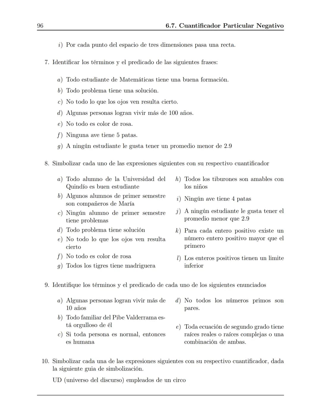 # FUNDAMENTOS DE LA LÓGICA MATEMÁTICA
LILIANA PATRICIA OSPINA MARULANDA
SERGIO AUGUSTO CARDONA TORRES
DARÍO ÁLVAREZ MEJÍA 2 FUNDAMENTOS DE