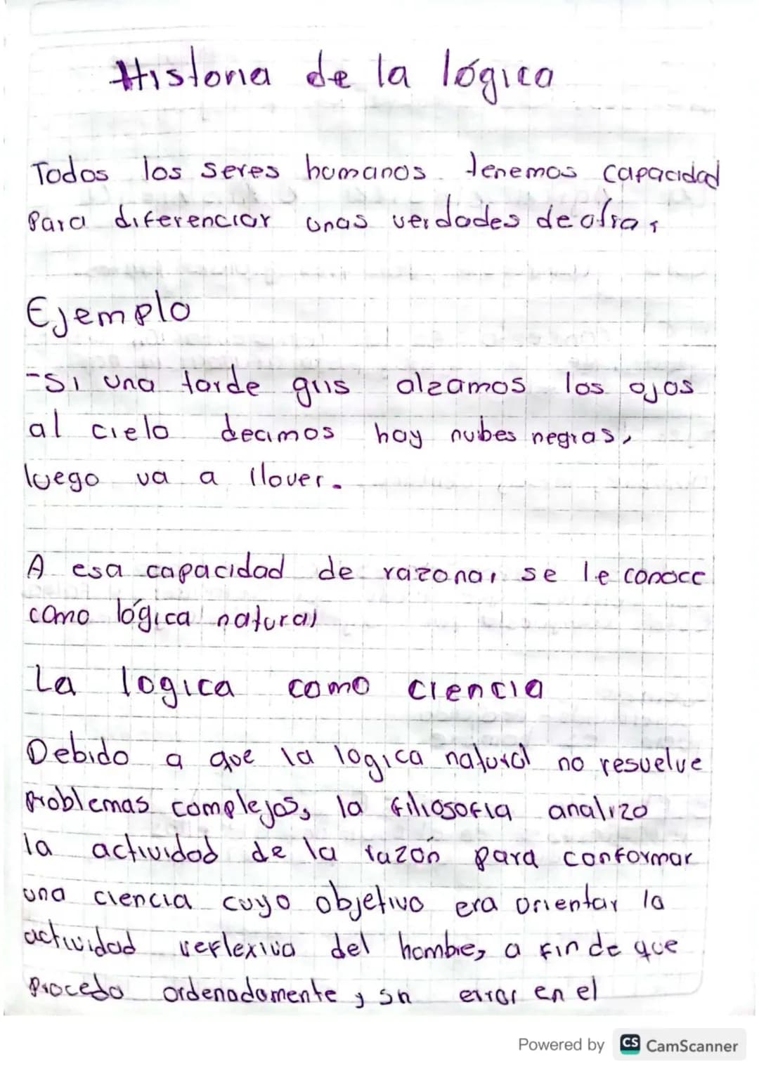 # Historia de la lógica
Todos los seres humanos tenemos capacidad
Para diferenciar unas verdades de otras
## Ejemplo
- Si una tarde gris al