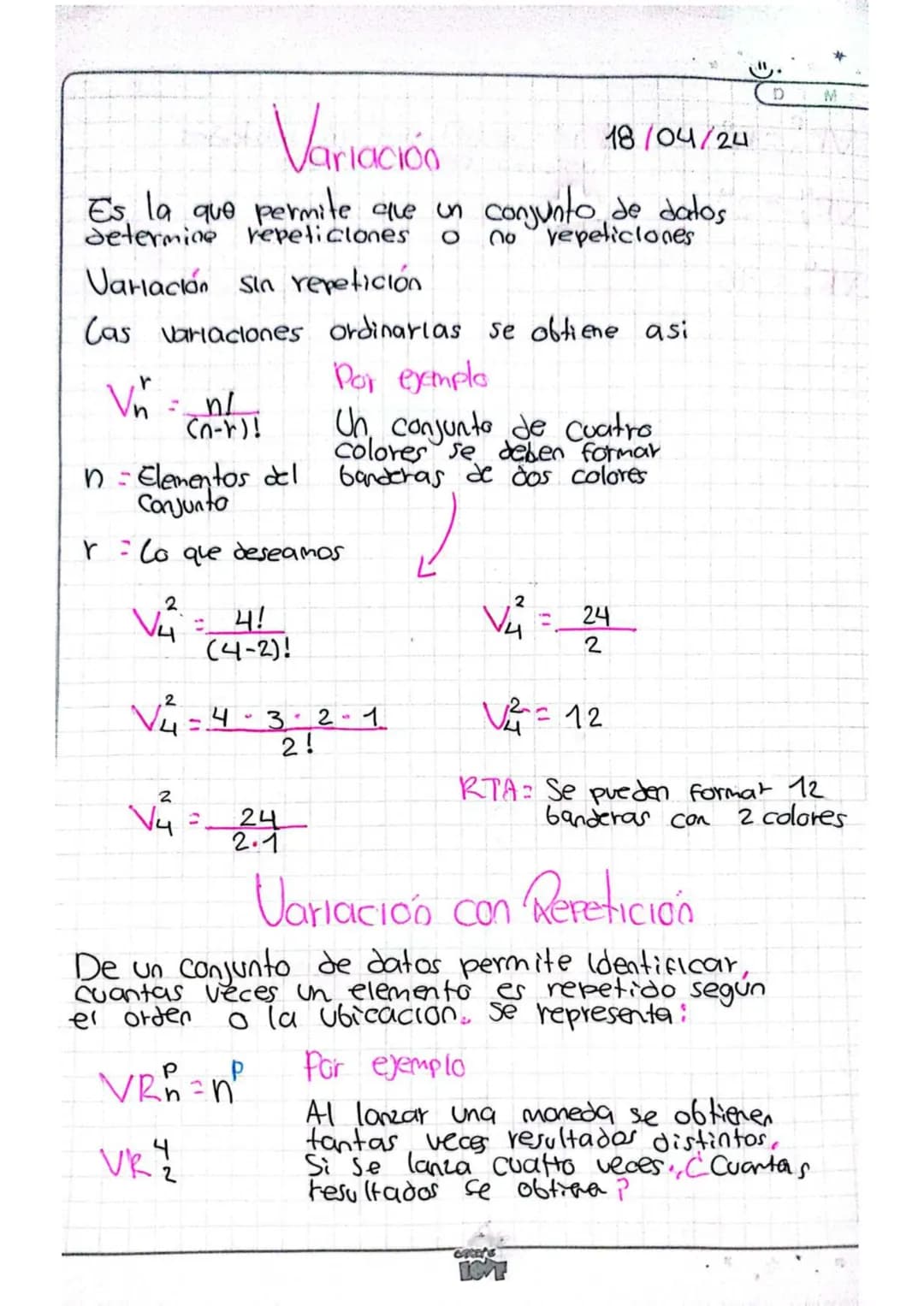 # Variación
18/04/24
Es la que permite que un conjunto de datos determine repeticiones o no repeticiones
## Variación sin repetición
Las va