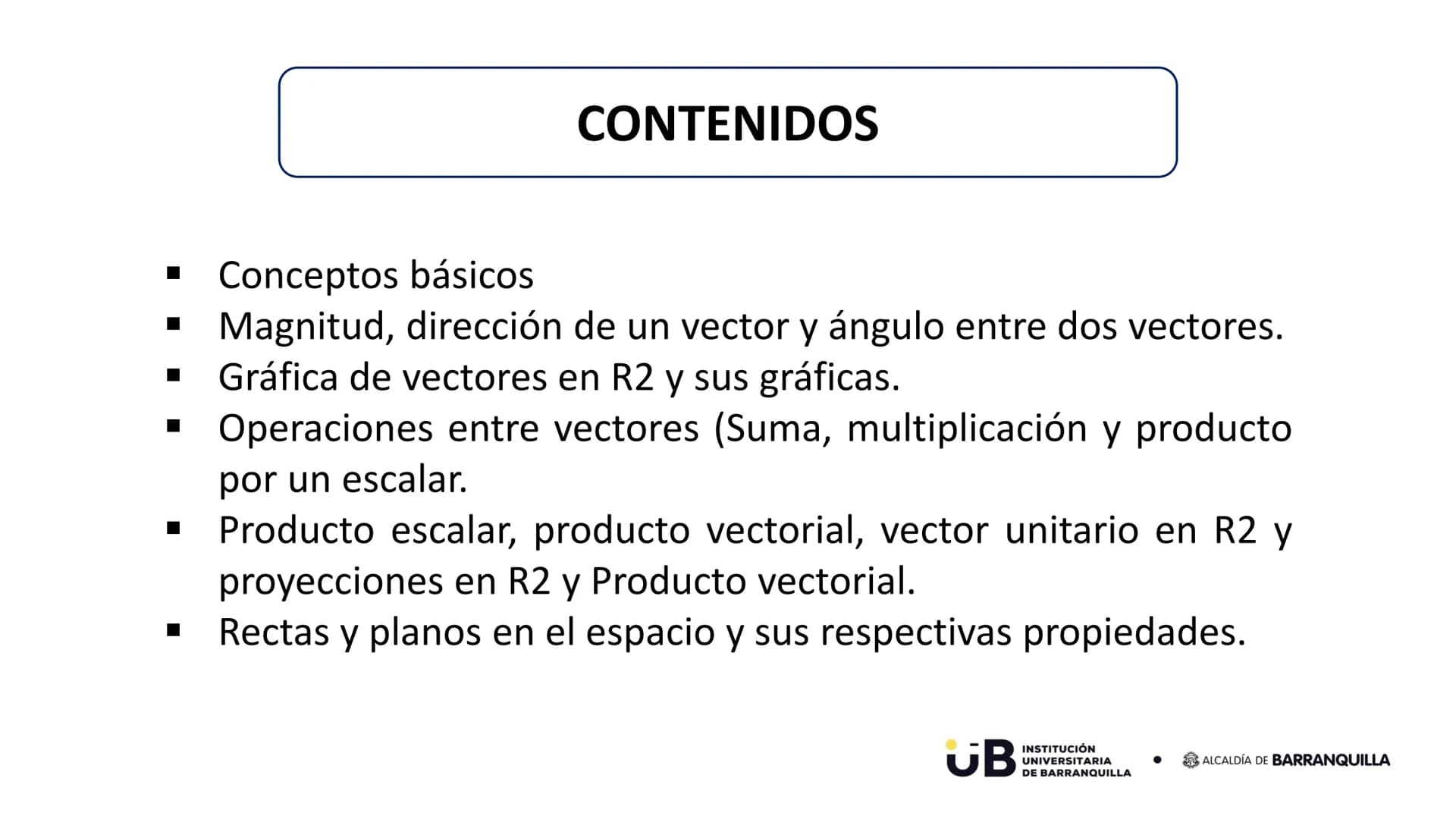 UB
INSTITUCIÓN
UNIVERSITARIA
DE BARRANQUILLA
ALCALDÍA DE BARRANQUILLA
icontec
ISO 9001
Código del
certificado
IQNET
CERTIFIED
MANAGEMENT
SYS