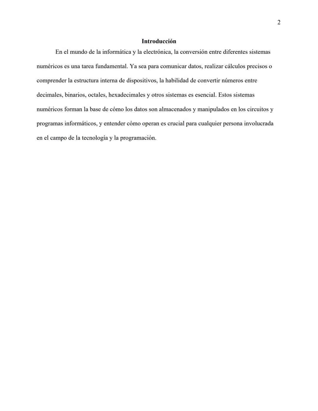 2
### Introducción
En el mundo de la informática y la electrónica, la conversión entre diferentes sistemas numéricos es una tarea fundamen