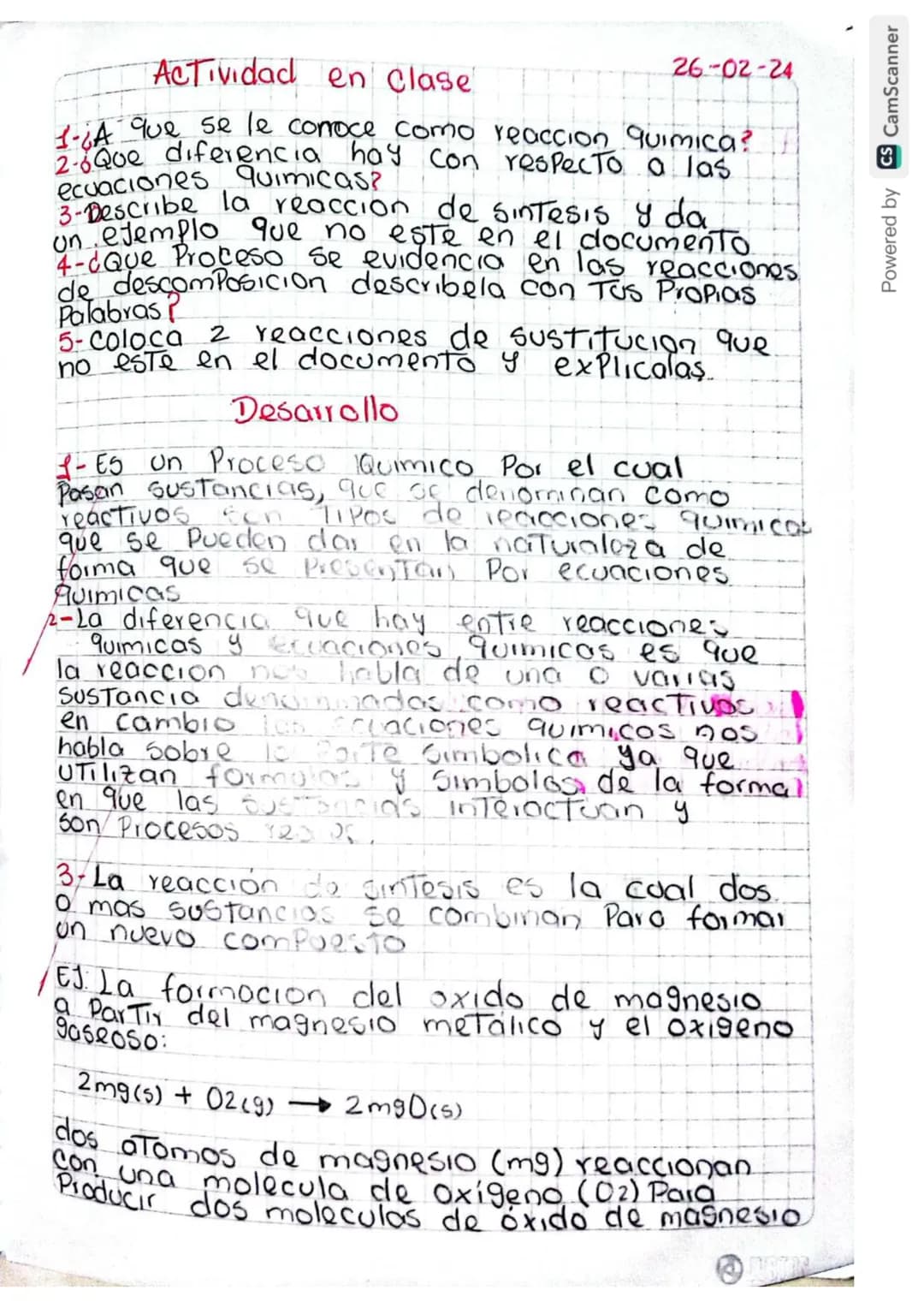 ## Reacciones Quimicas
21-02-24
Una reaccion quimica es un proceso quimico en el cual unas sustancias, denominadas reactivos, se transforma