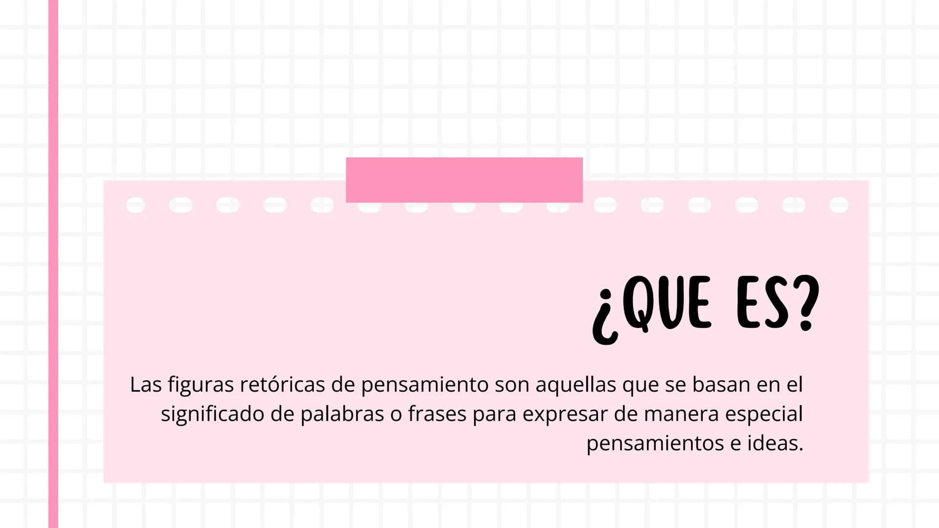 # CONTENIDO
01. Que es
02. clasificación
03. Figuras
pintorescas
04. Figuras logísticas ¿QUE ES?
Las figuras retóricas de pensamiento son a