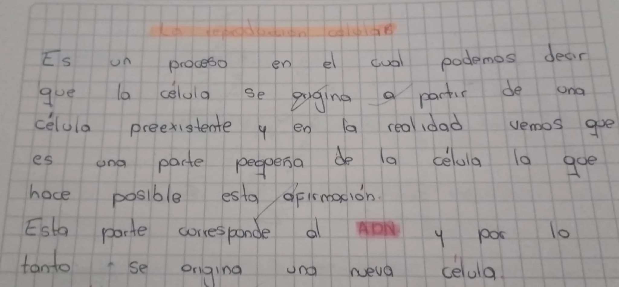 La reproducción celular
Es un proceso en el cual podemos decir
que la celula Se origina a partir de una
celula preexistente y en la realidad