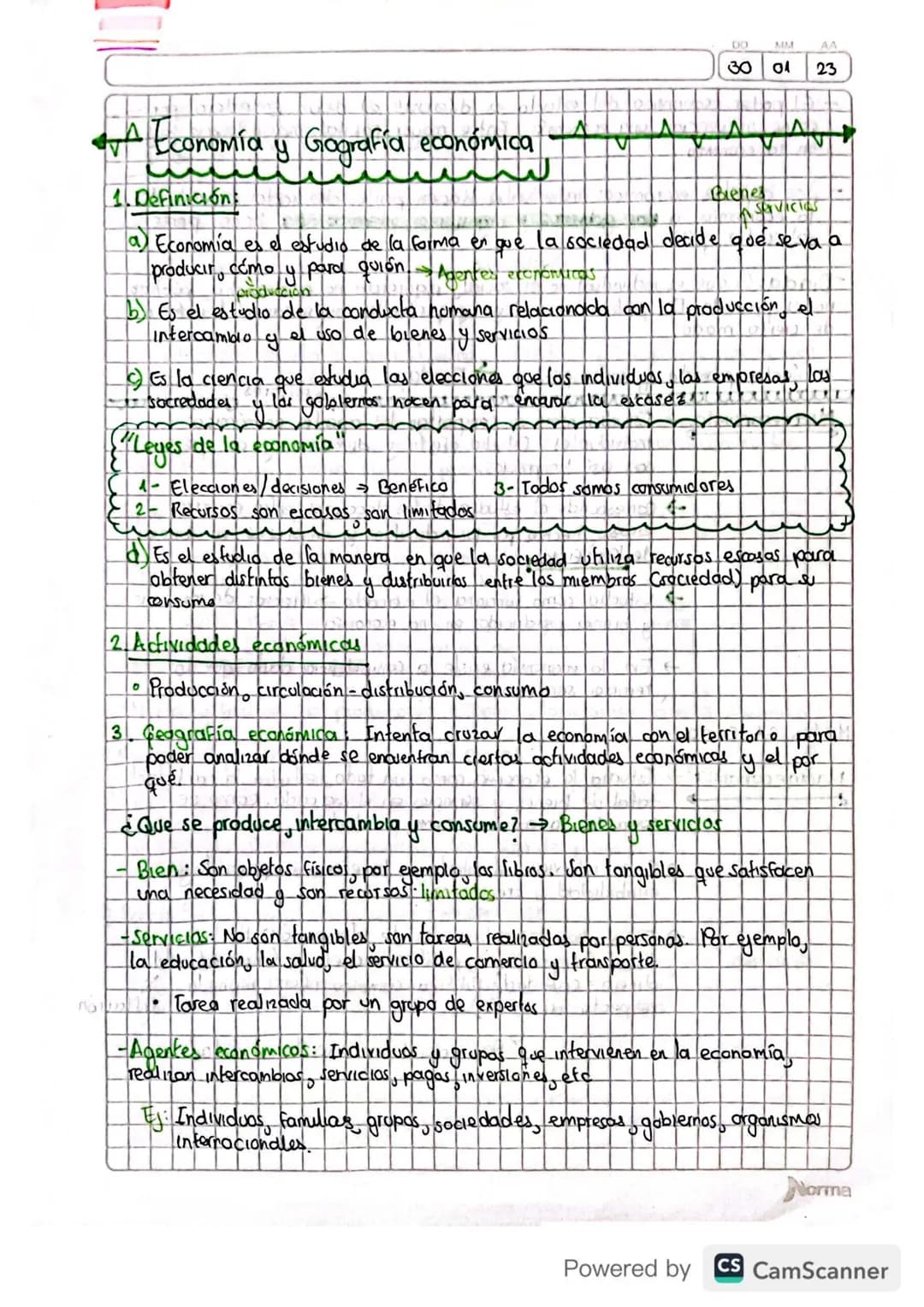 DO MM AA
30 01 23
# Economía y Gografía económica
## 1. Definición
A
A
Bienes
a) Economía es el estudio de la forma en que la sociedad dec