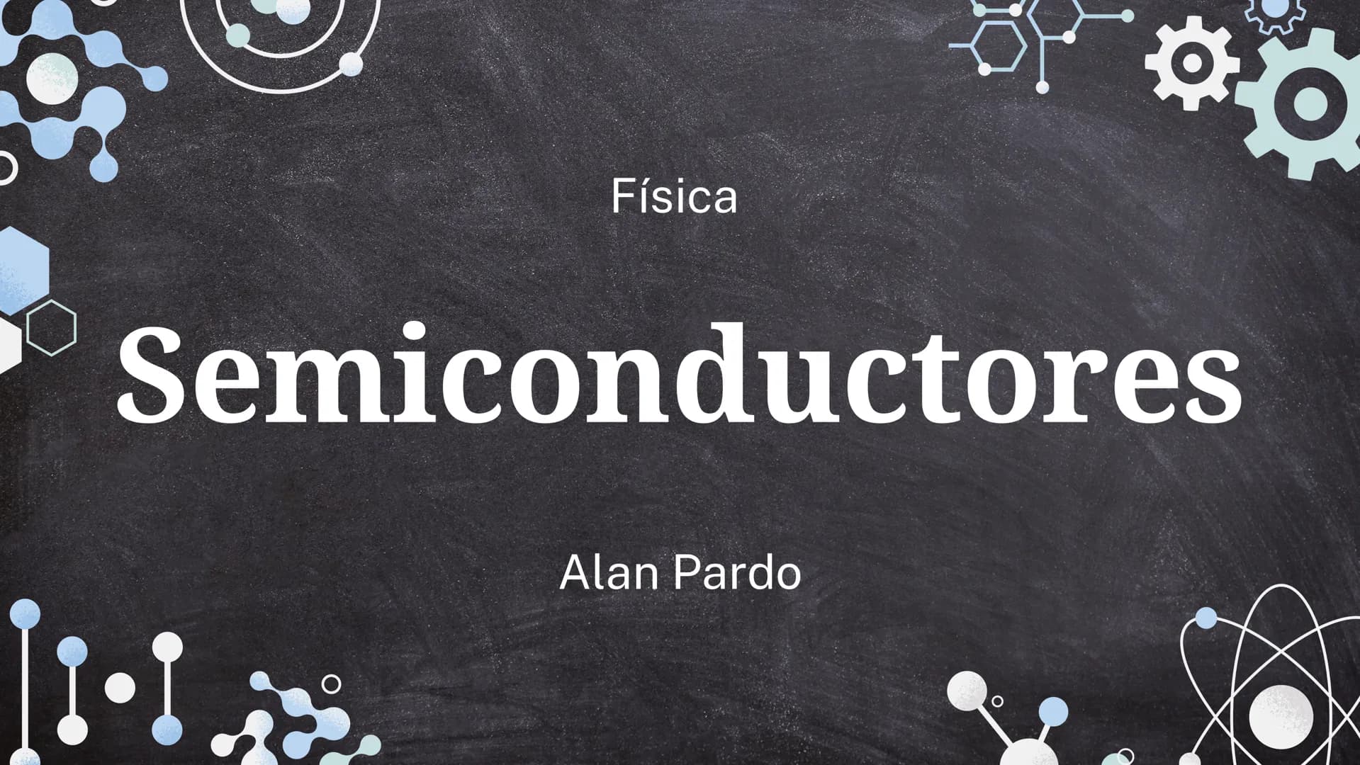# ¿Qué son?
Es todo aquel material que
dependiendo de diversos
factores, puede actuar
como un conductor.
C684
C696
C700
C712 # Tipos de Sem