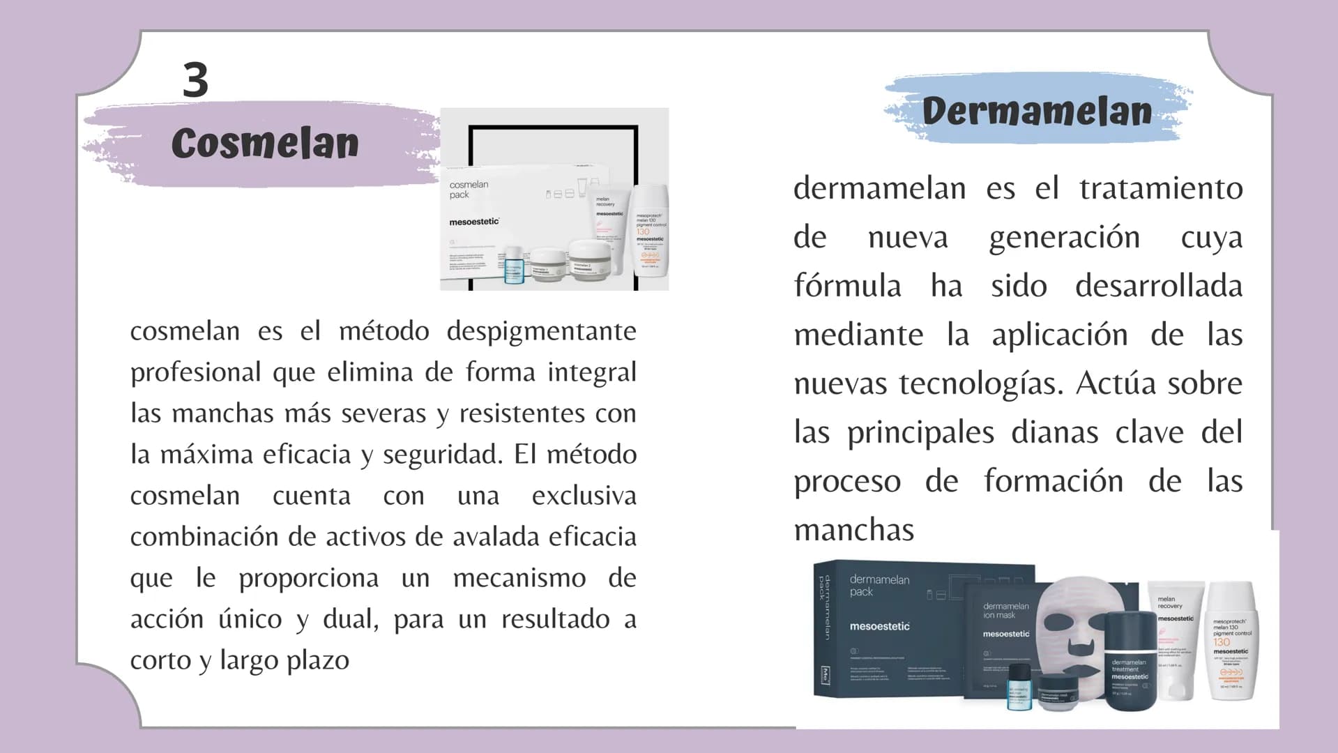 # Tabla de contenido
1. ¿Que es ?
4. ¿Como corregirlo?
2. Tipos de Melasma
5. ¿Se puede maquillar?
3. Productos para tratarlo 1.
## ¿Que es
