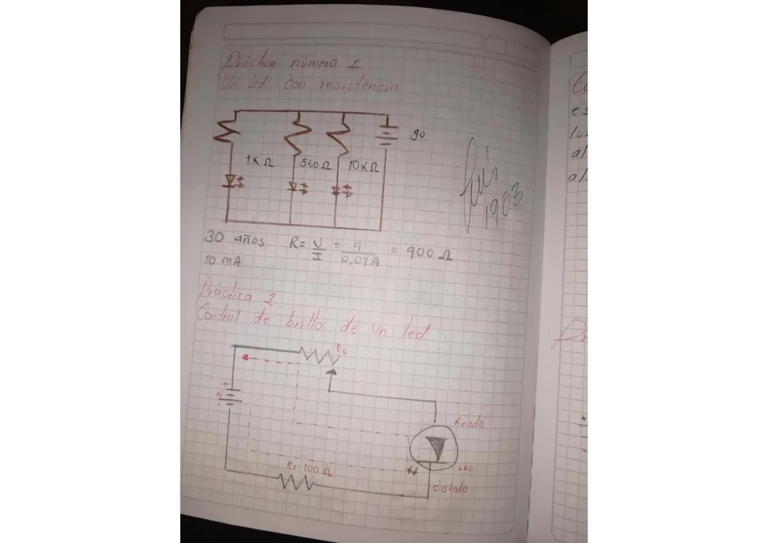# Práctica número 1
Un led con resistencia
$1 K\Omega$
$860 \Omega$
$10 K\Omega$
$9V$
30 años
$R = \frac{V}{I} = \frac{9}{0,01A} = 900 \O