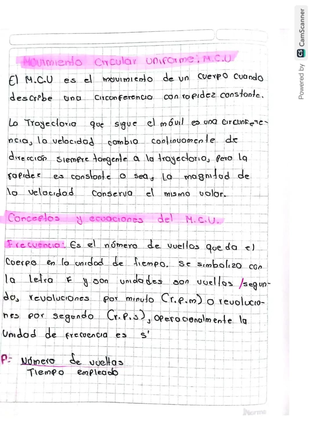 # Movimiento Circular uniforme, M.C.U
El M.C.U es el movimiento de un cuerpo cuando describe una Circunferencia con rapidez constante.
La Tr