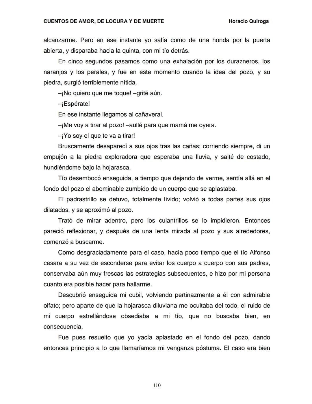 # CUENTOS DE AMOR, DE LOCURA Y DE MUERTE
Horacio Quiroga
## NUESTRO PRIMER CIGARRO
Ninguna época de mayor alegría que la que nos proporcio