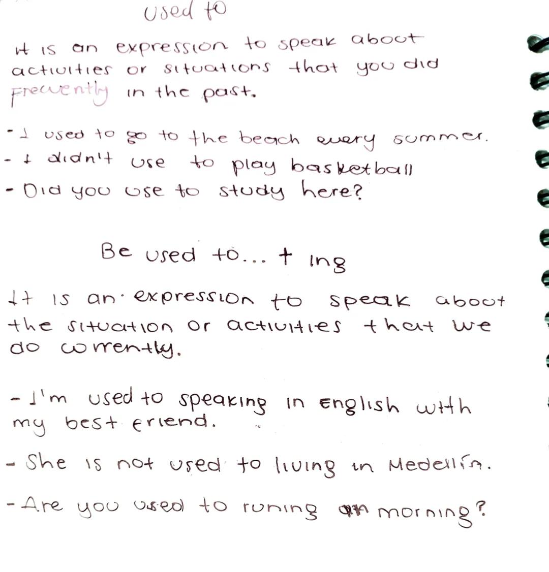 it is
Used to
an expression to speak about
activities or situations that you did.
in the past.
Frecuently
• I used to go to the beach every