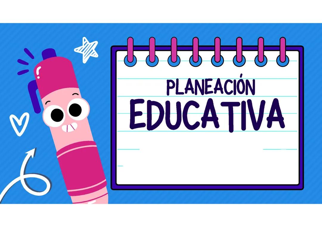 PLANEACIÓN EDUCATIVA
