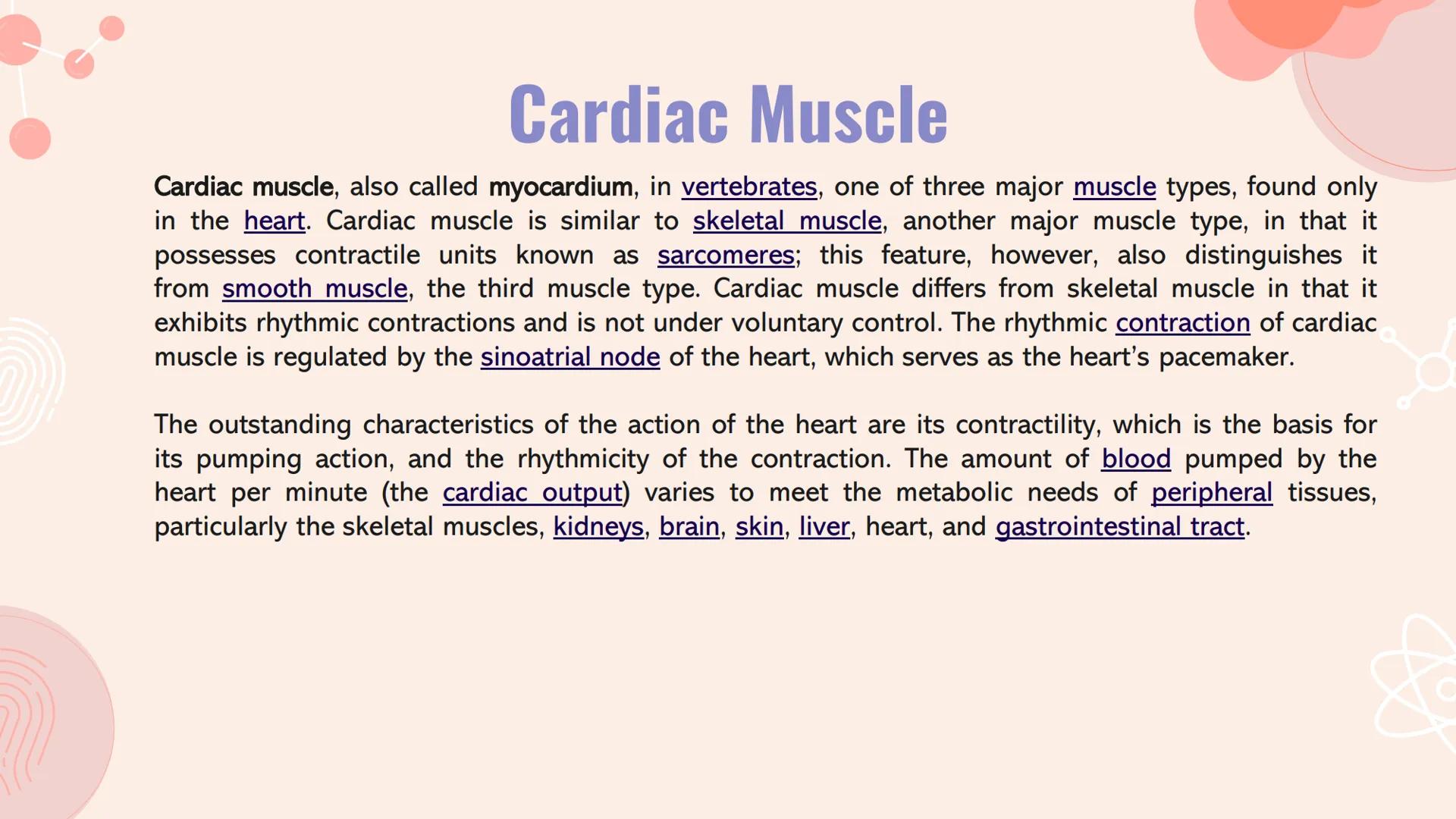 n
TYPES OF
MUSCLES What are the muscles?
The muscles of the human muscular system are composed of a kind of elastic
tissue. Every movement i