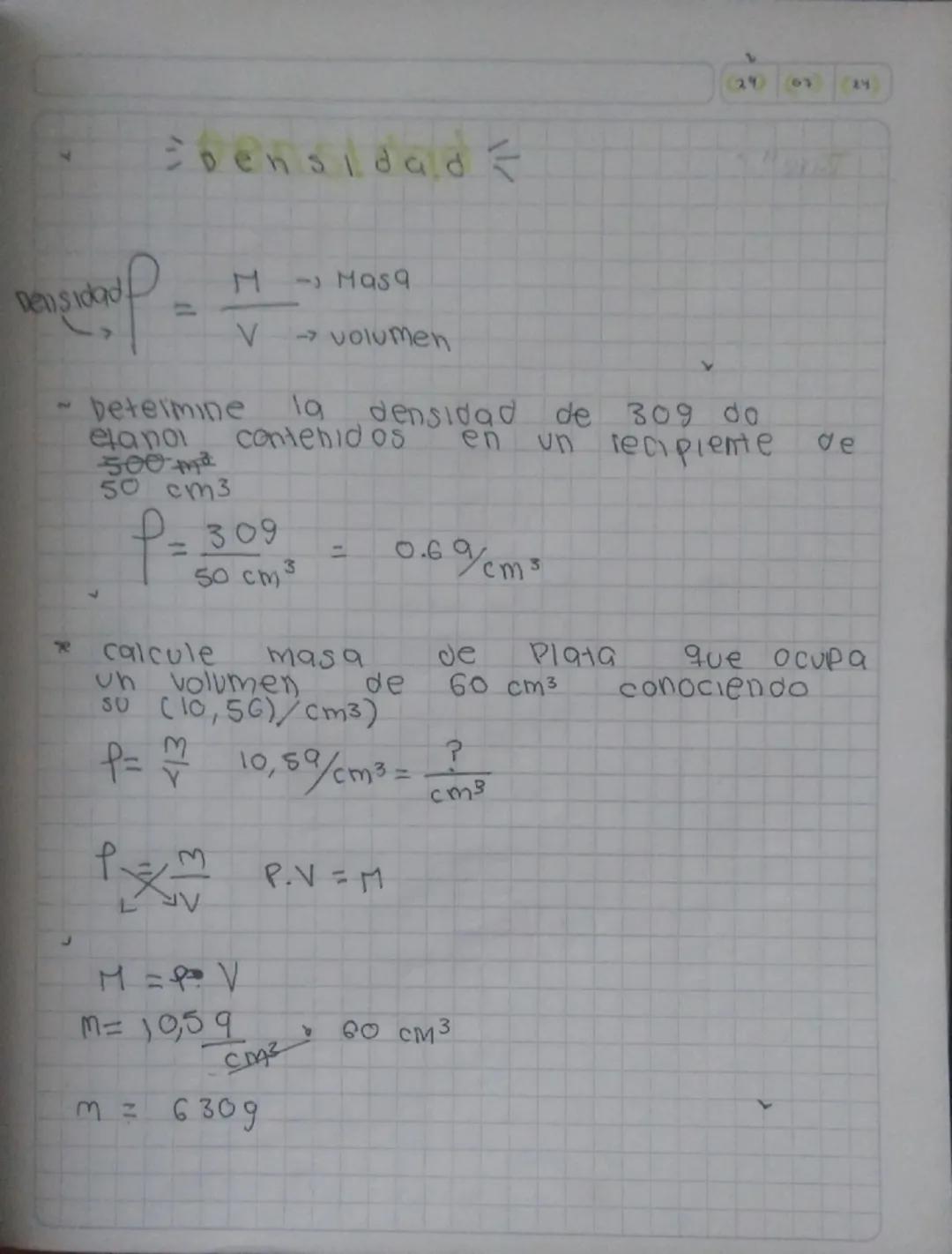 Ebensidad
-Masa
29
63
24
2
Determine
V
→ volumen
19
densidad de 309 do
ve
elano contenidos en un recipiente
500m²
50 cm³
309
P-30
50 cm³
=1
