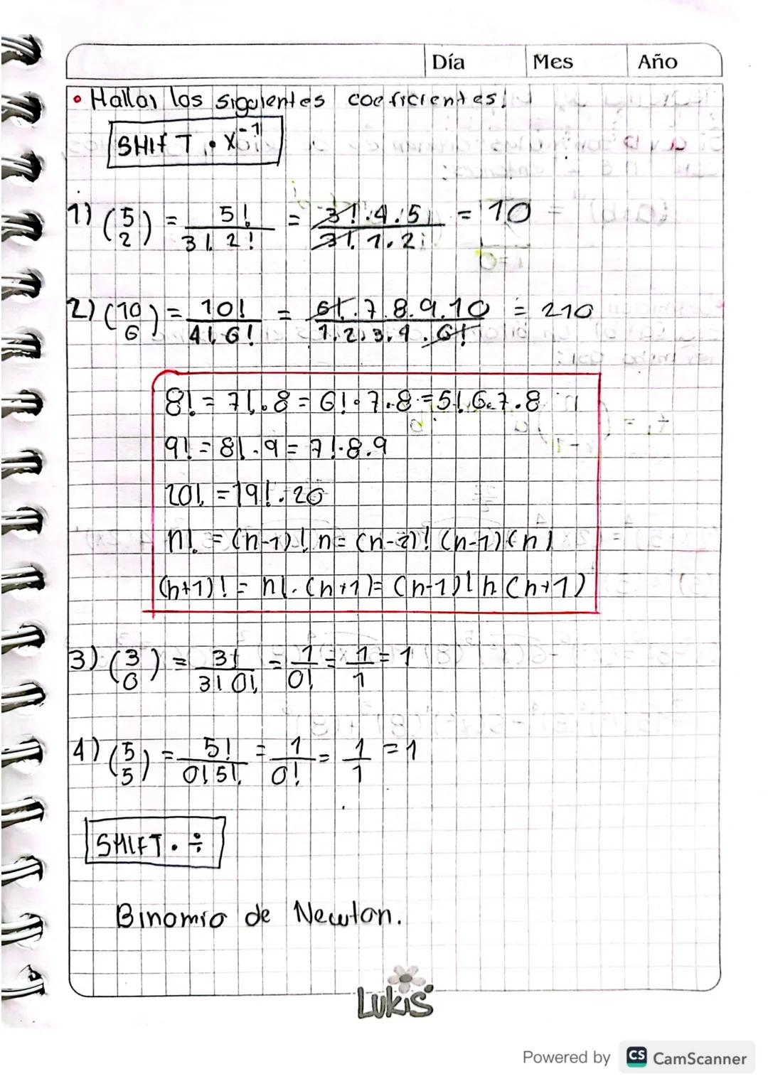 TEOREMA DEL BINOMIO.
Sin es un entero positivo se define la factorial de
n, o "n factorial" asi;
+
n 1.2.4 h
Definimos el coefmeente binomia