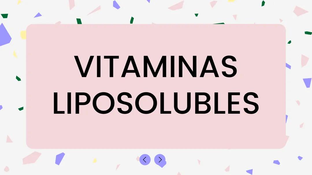 Vitaminas Liposolubles